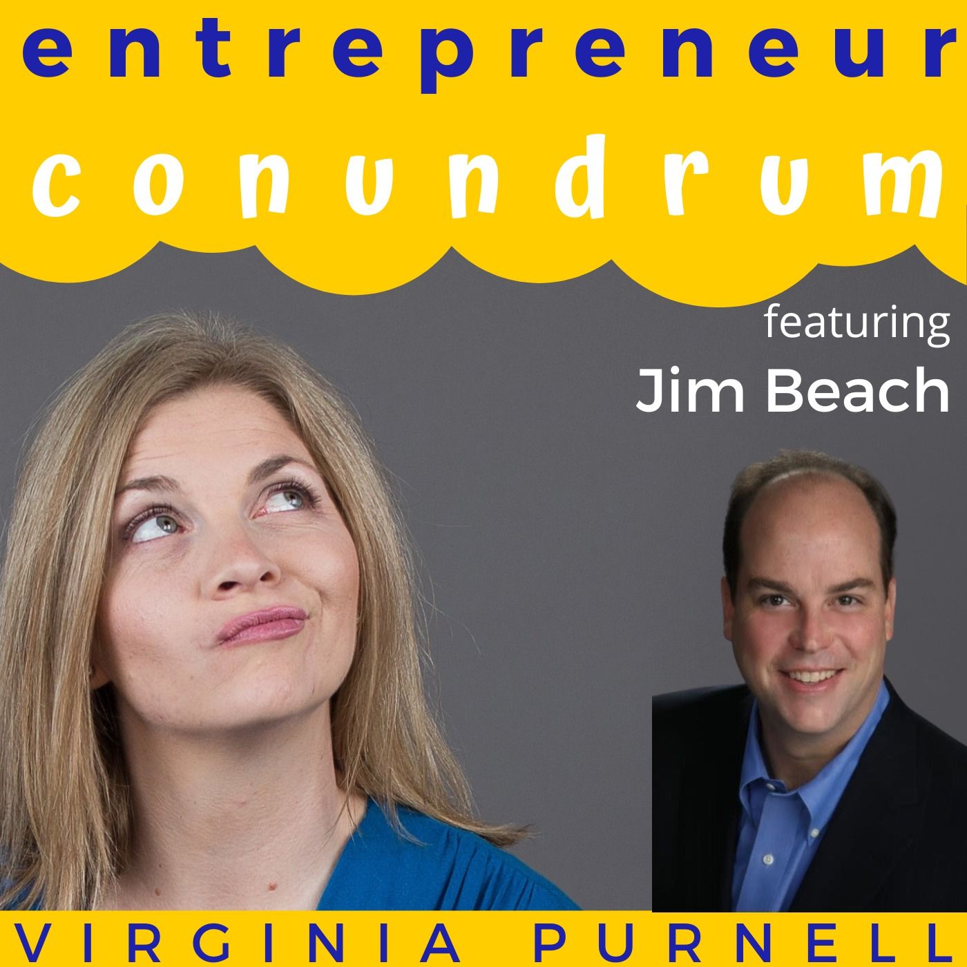 Stop Waiting for the Lightning Bolt: Jim Beach’s Low-Risk Formula for Starting a Business