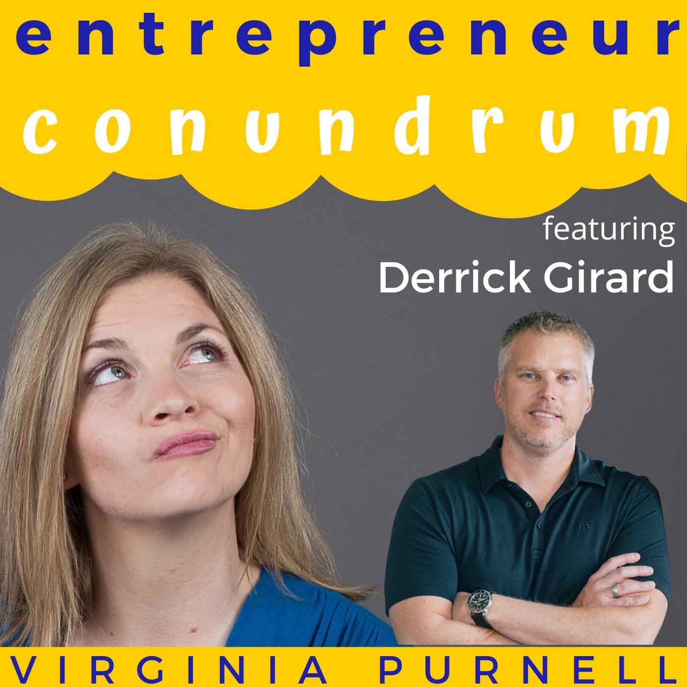 Figure It Out: Derrick Girard on Self-Awareness, Lawsuits, and Building a Tech Company That Sold