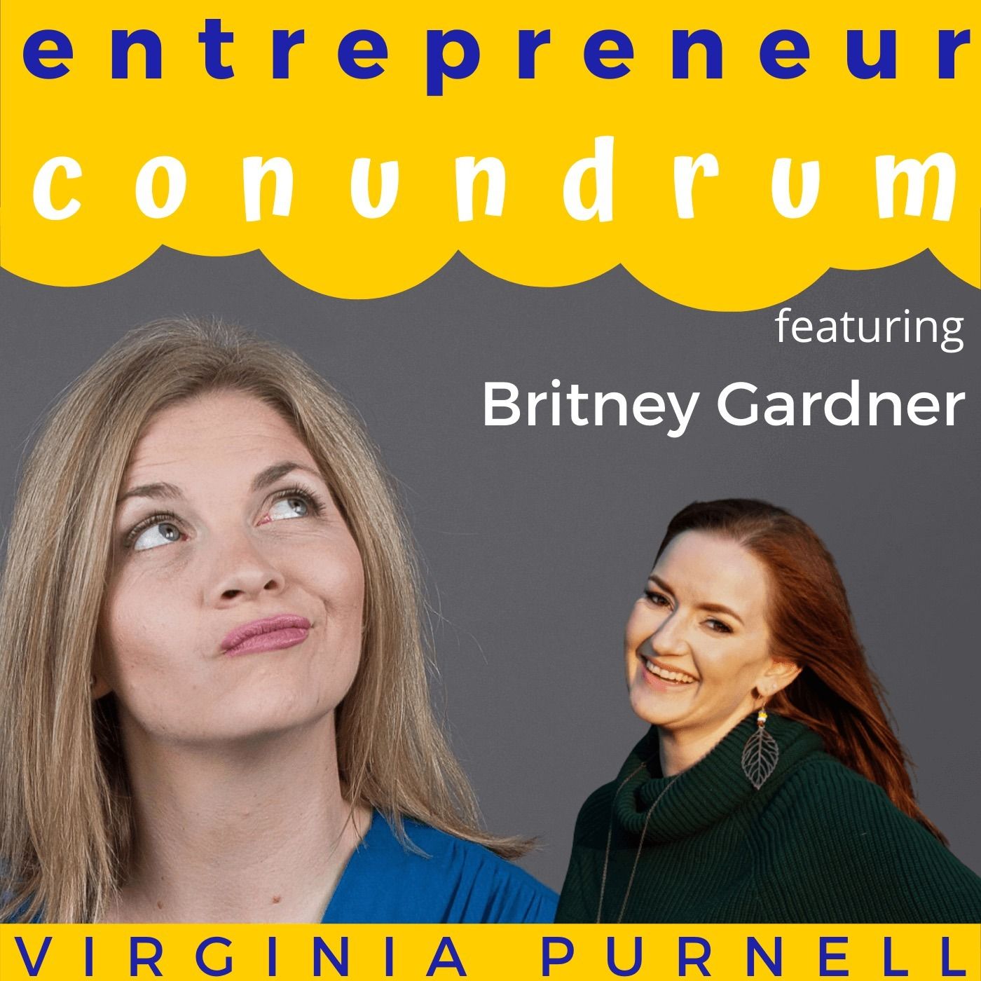 Entrepreneur Conundrum
