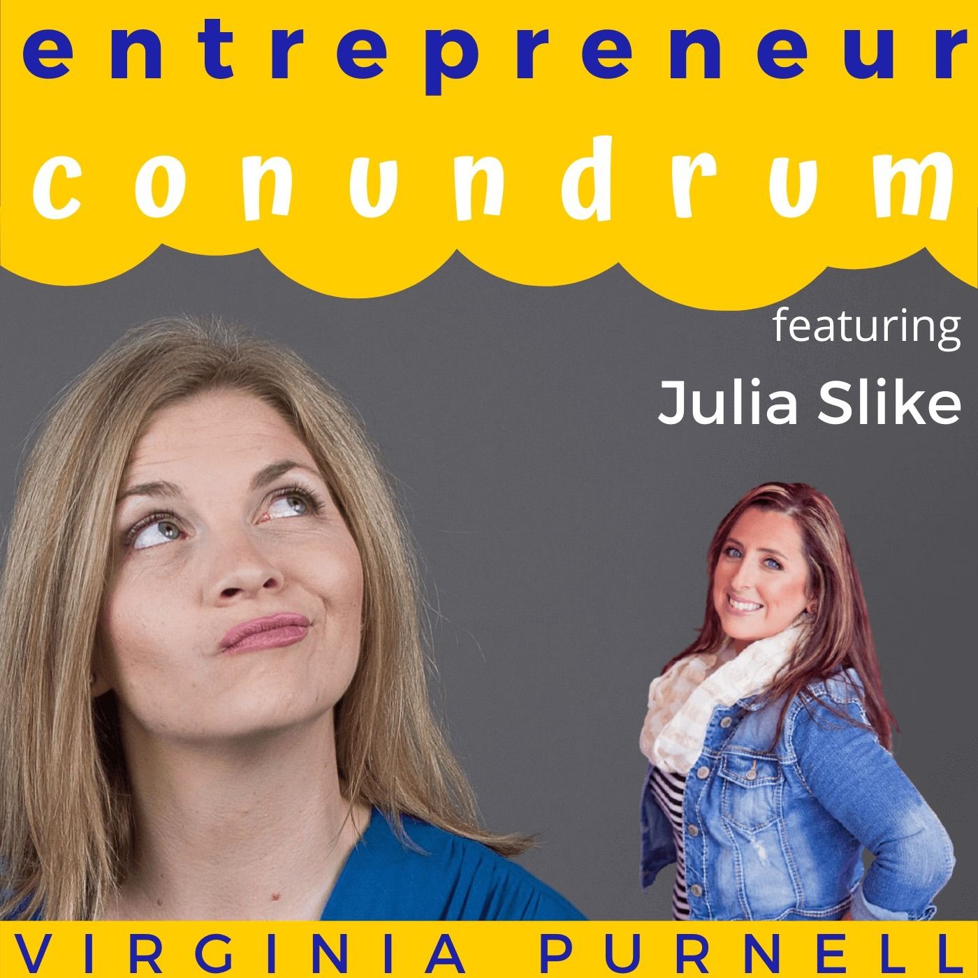 Entrepreneur Conundrum