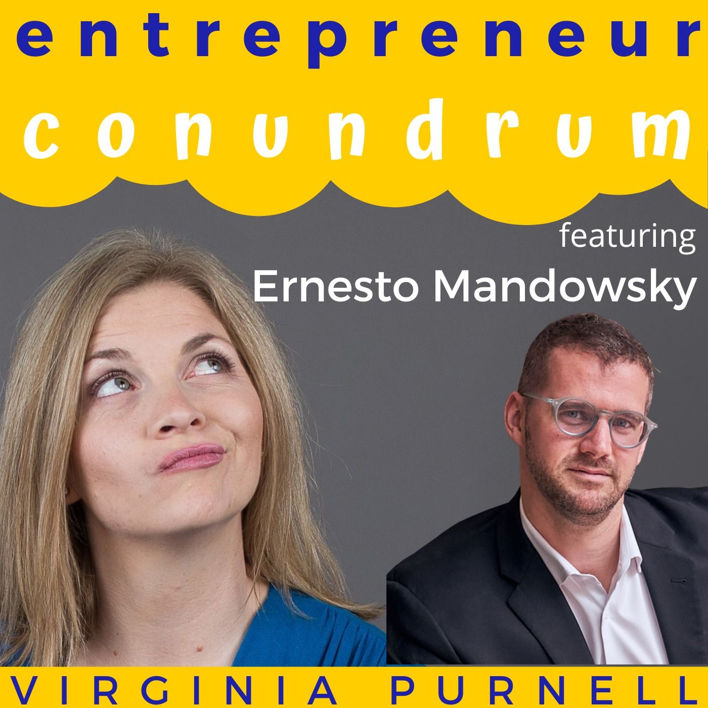 Entrepreneur Conundrum