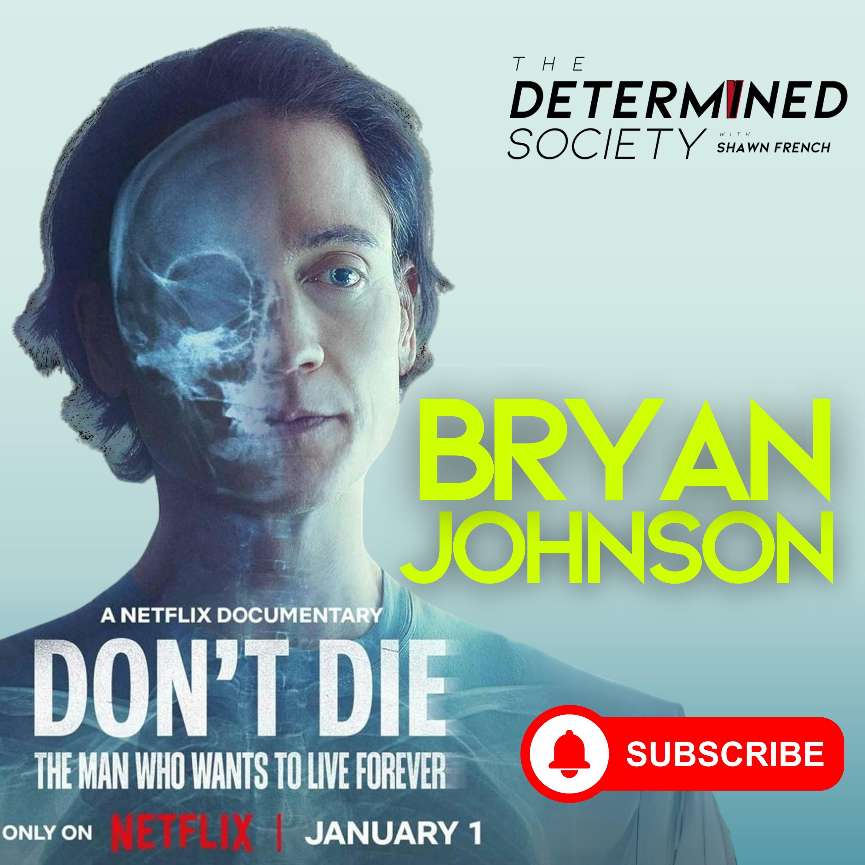 Reversing Aging and Living Longer with Bryan Johnson: The Blueprint for Longevity