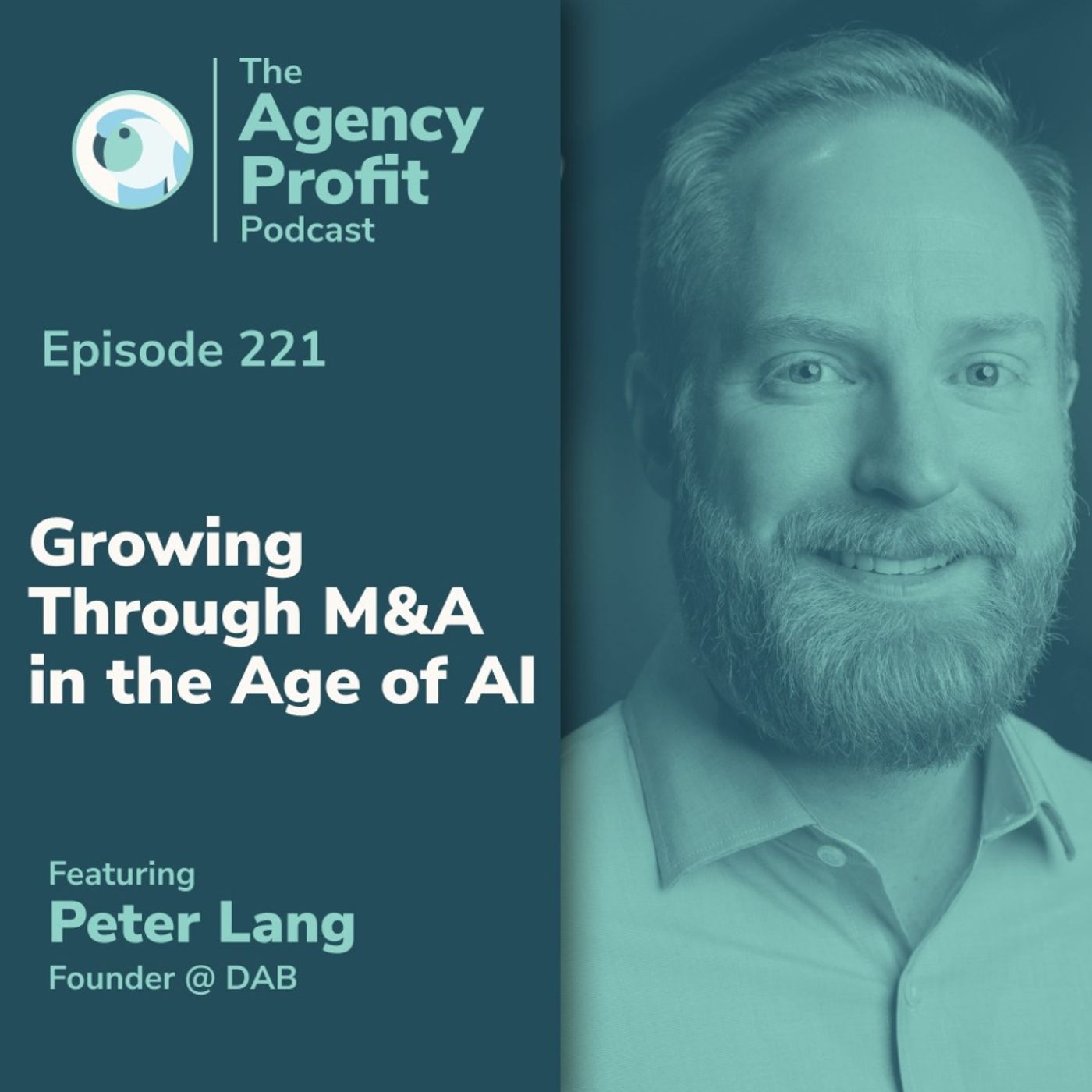 Growing Through M&A in the Age of AI, With Peter Lang Growing Through M&A in the Age of AI, With Peter Lang