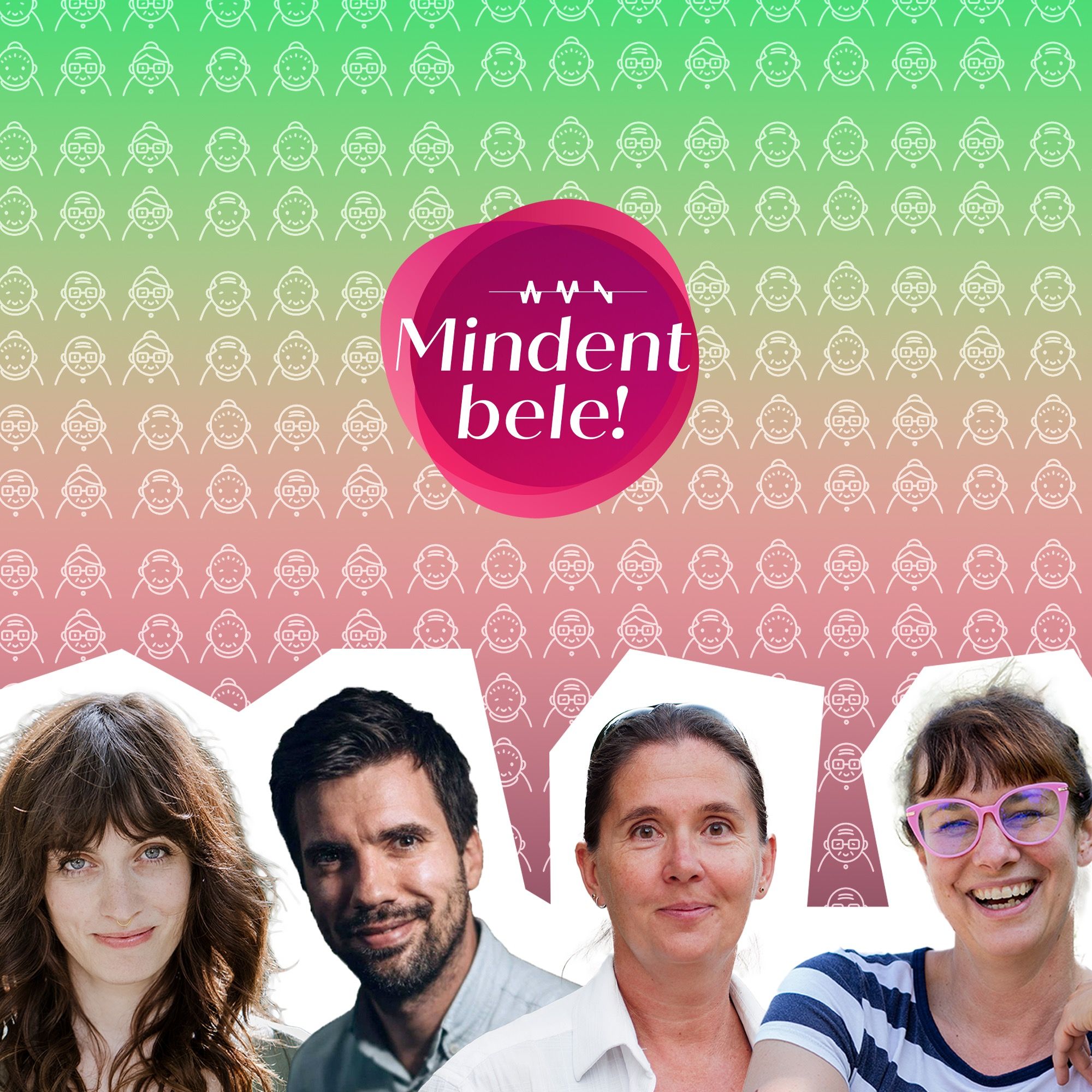 WMN MINDENT BELE!