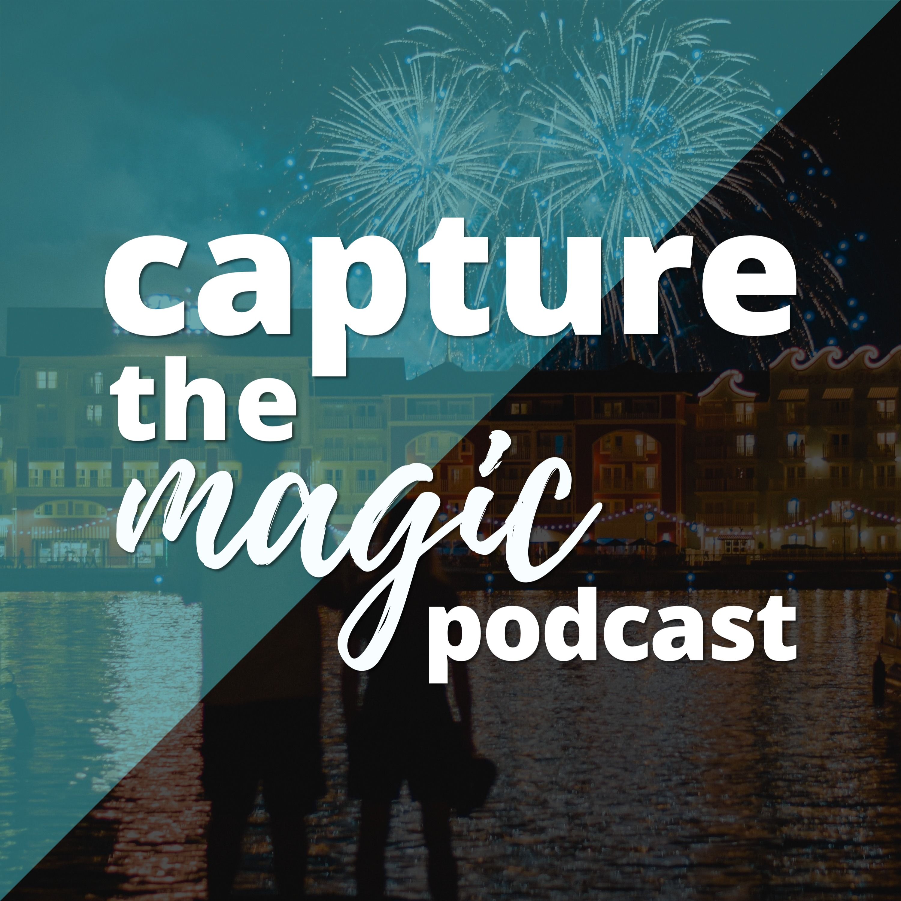 Capture The Magic Podcast - Disney World | Universal Studios Florida | News, Rumors & More podcast