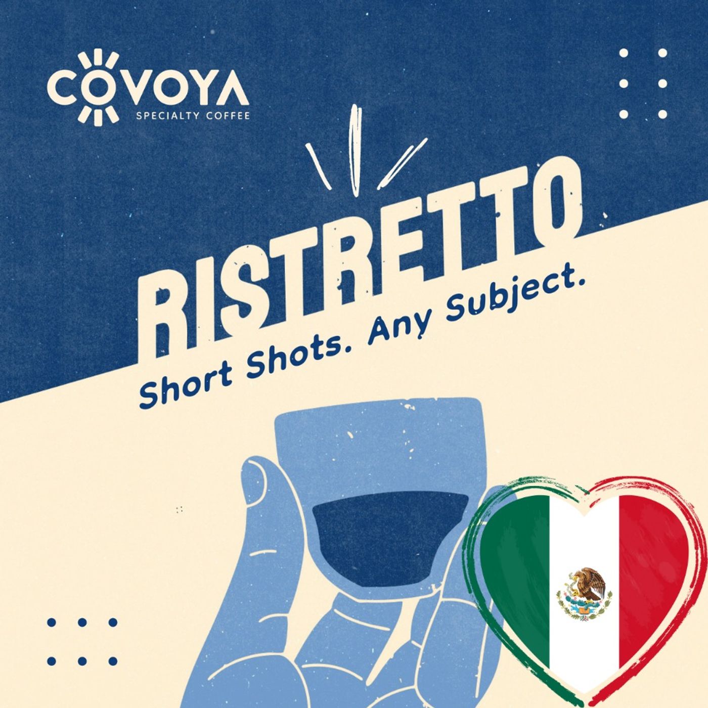 Ristretto | Grow Mexico 2026 Ep. 11