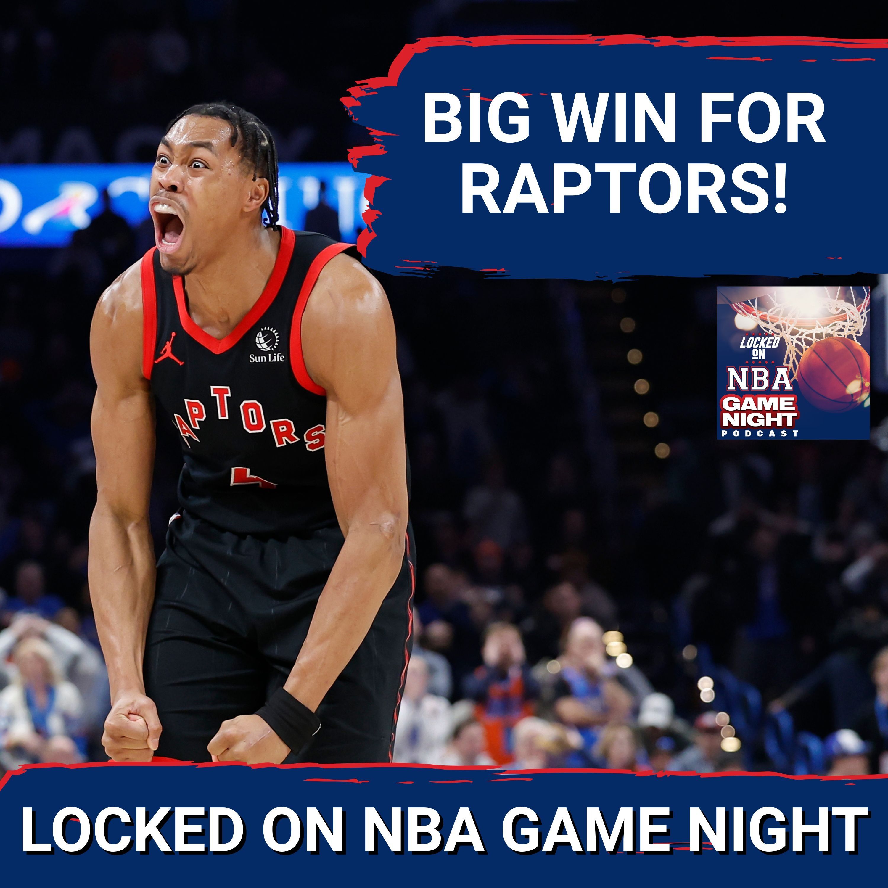 GAME NIGHT: Raptors SHOCK Thunder in OKC | Are the LA Clippers Back?