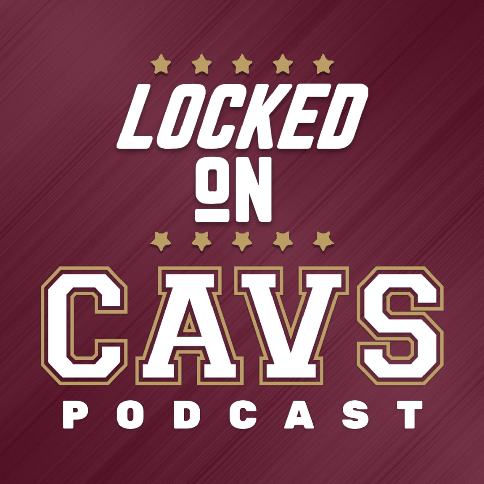Locked On Cavs - Daily Podcast On The Cleveland Cavaliers