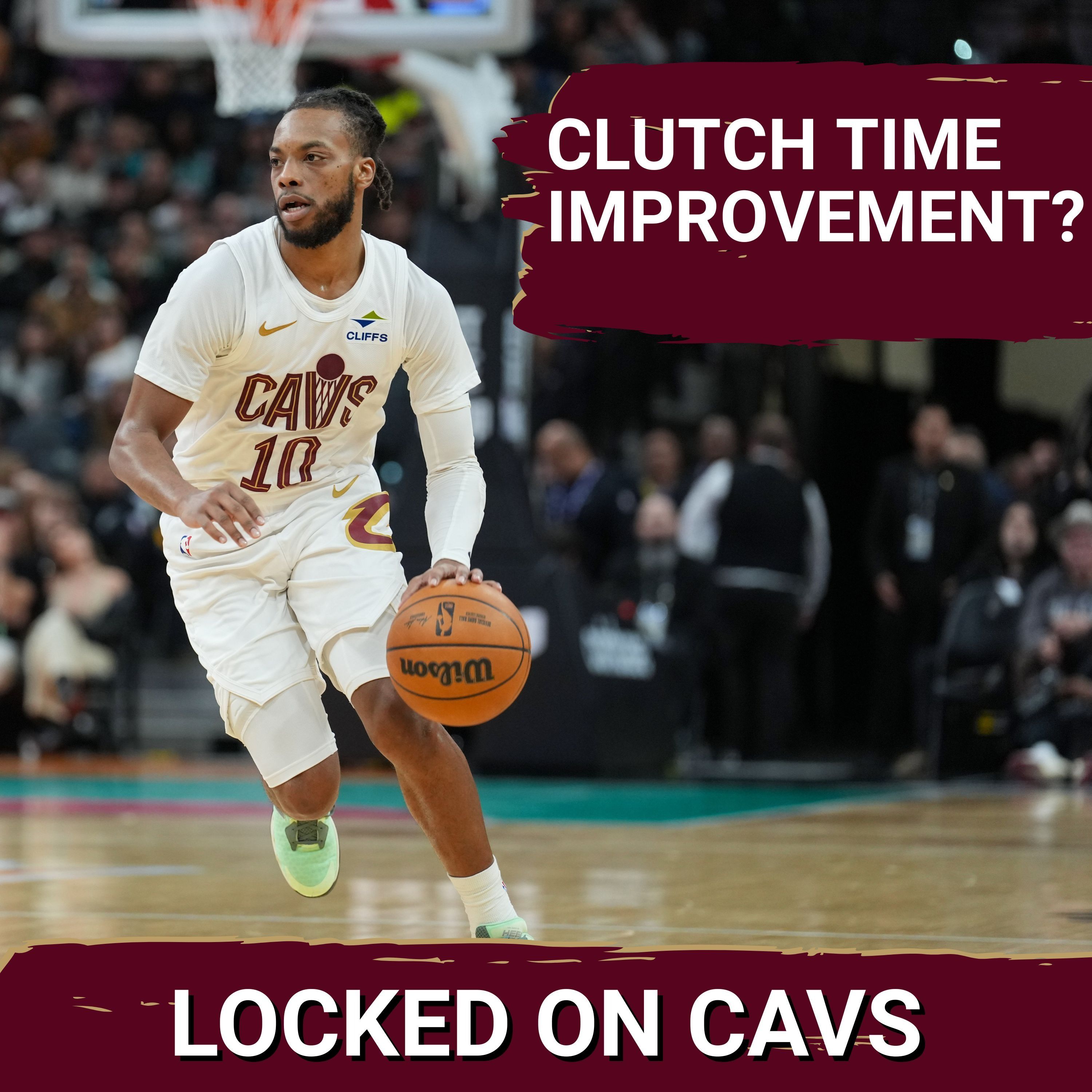 Examining the Cleveland Cavaliers in the Clutch This Season, Plus Sam Merrill's Development and Larry Nance Jr.'s Potential Return