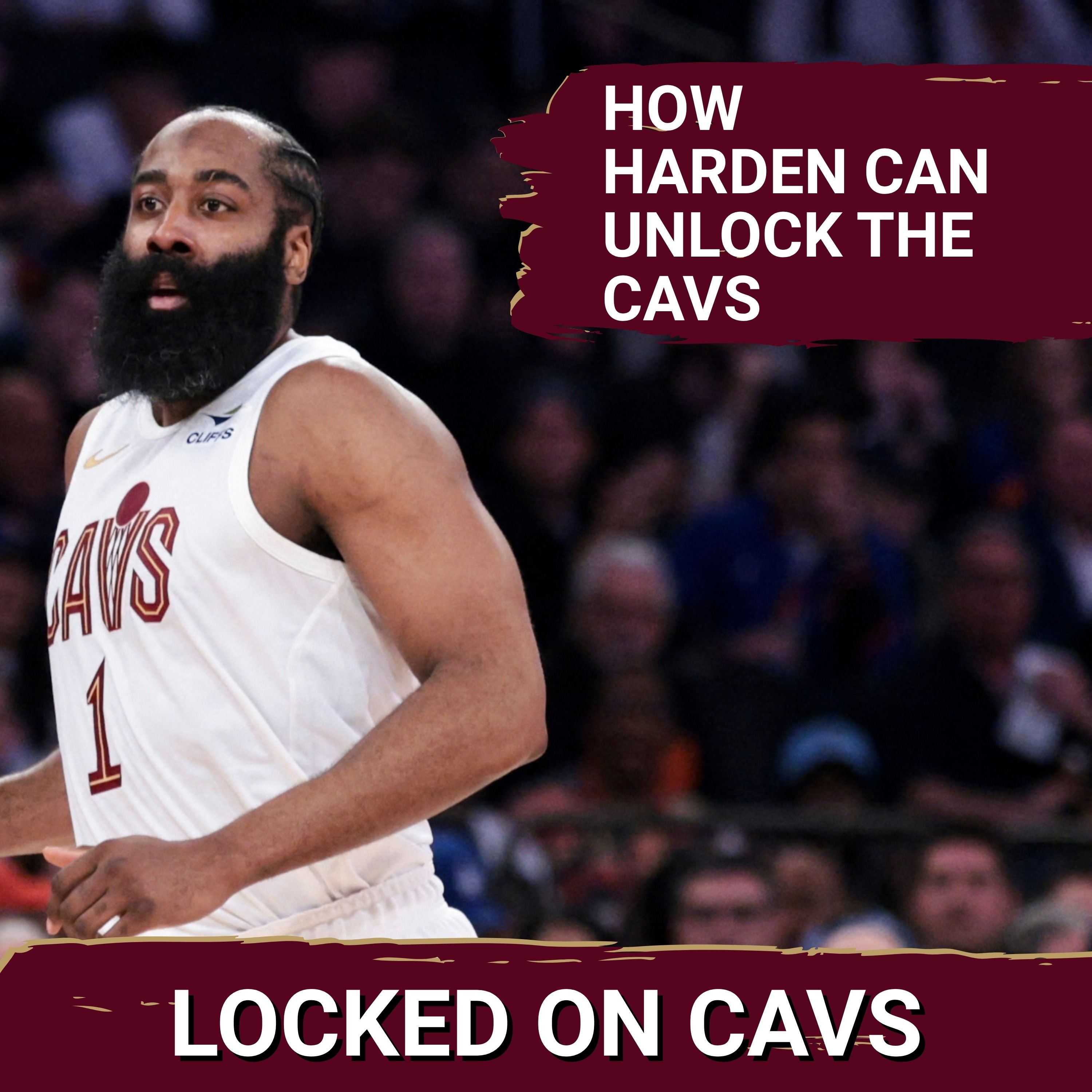 How a Full Training Camp With James Harden Can Help the Cleveland Cavaliers, Plus Jaylon Tyson's Growth episode artwork