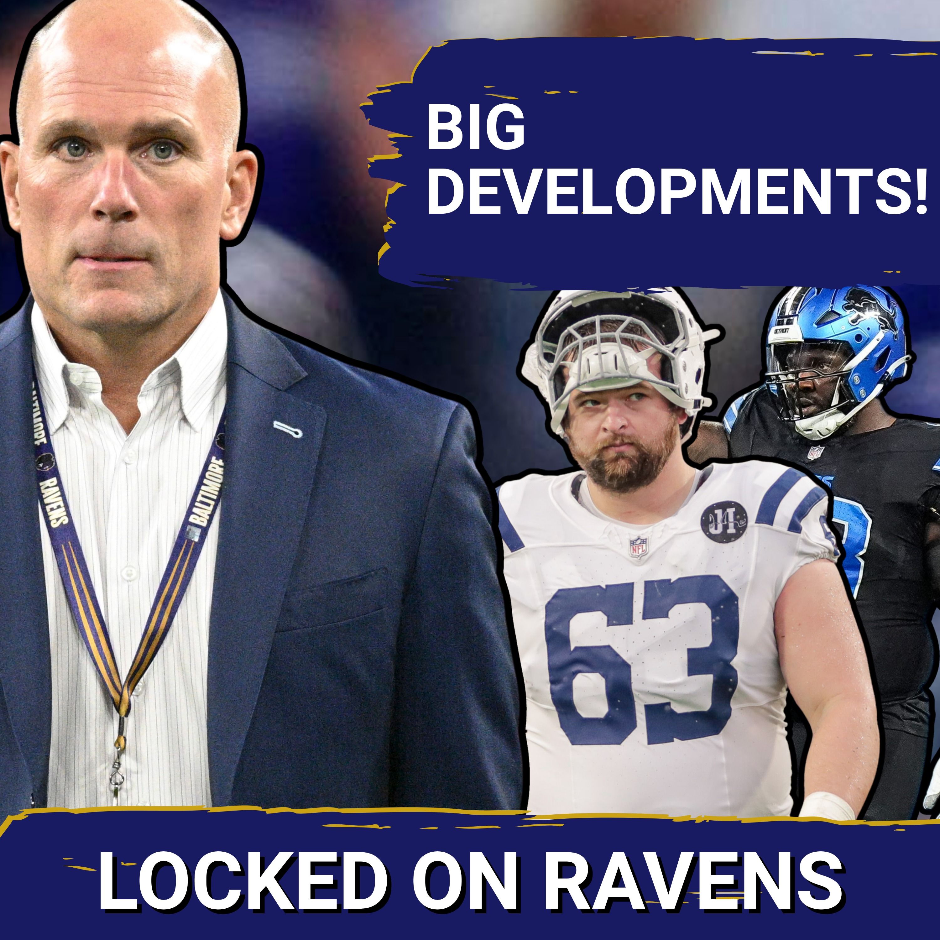 Eric DeCosta OFFICIALLY HINTS at OL trade, PROMISING free agency moves for Baltimore Ravens arise episode artwork