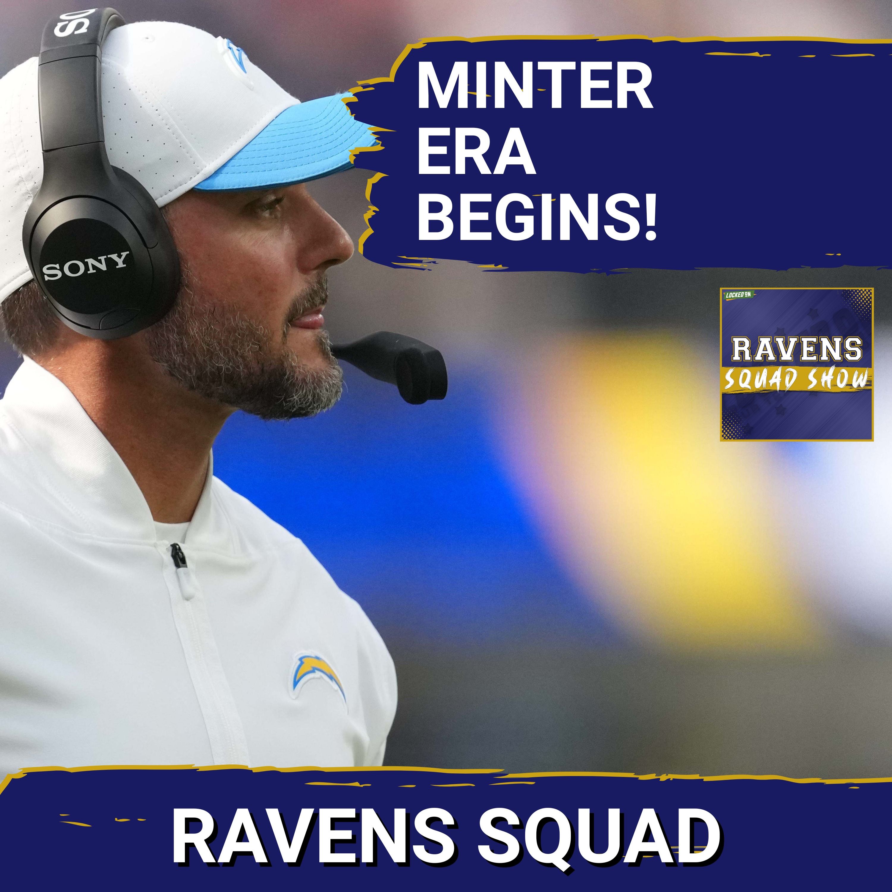 RAVENS SQUAD SHOW: Baltimore Ravens hire Jesse Minter as NEW head coach, staff formation begins