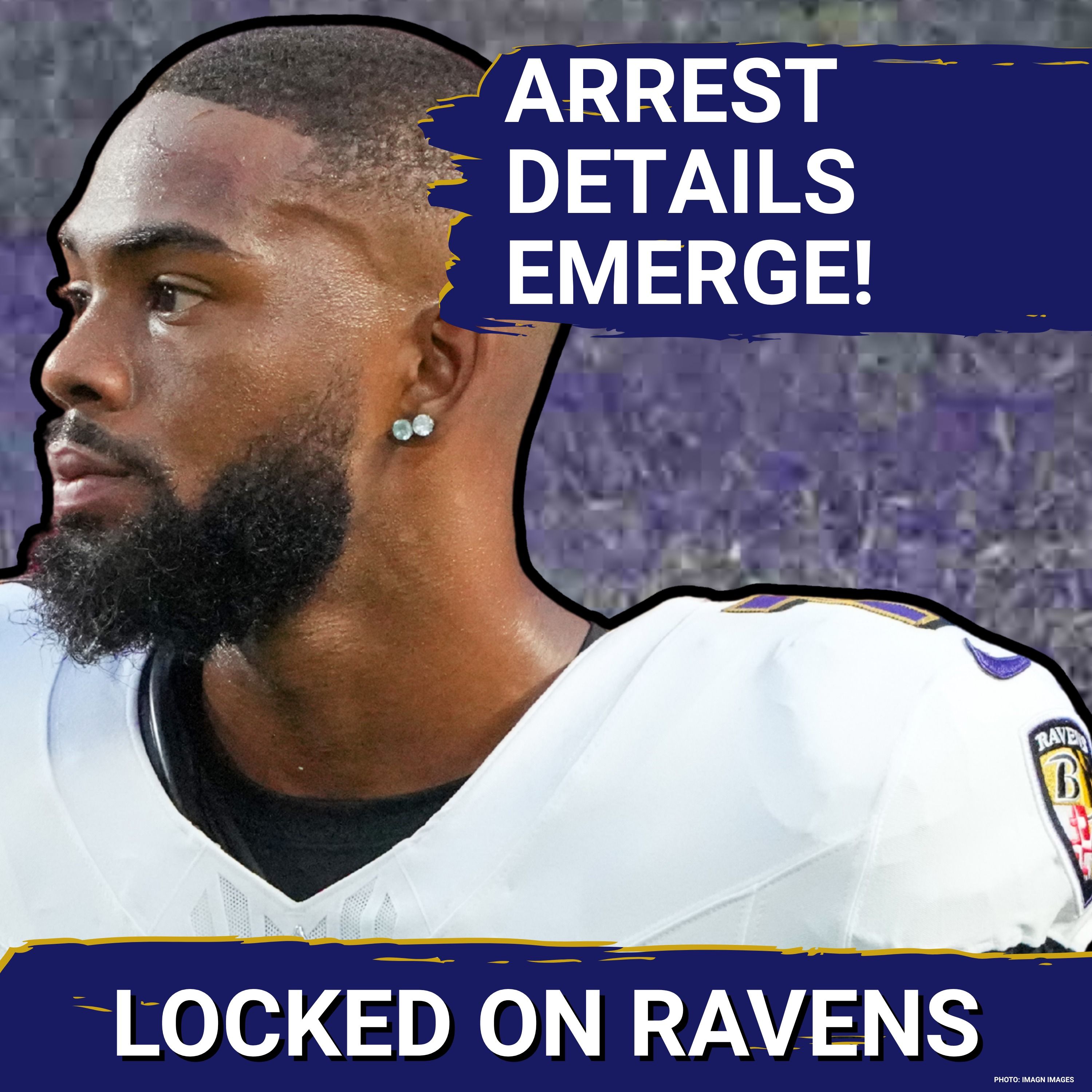 Rashod Bateman ARREST details QUICKLY emerge, Baltimore Ravens trade rumors RUN WILD
