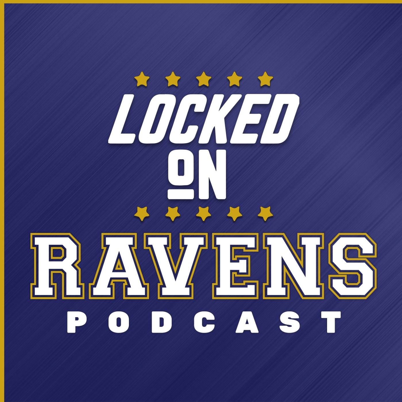 Locked On Ravens - Daily Podcast On The Baltimore Ravens