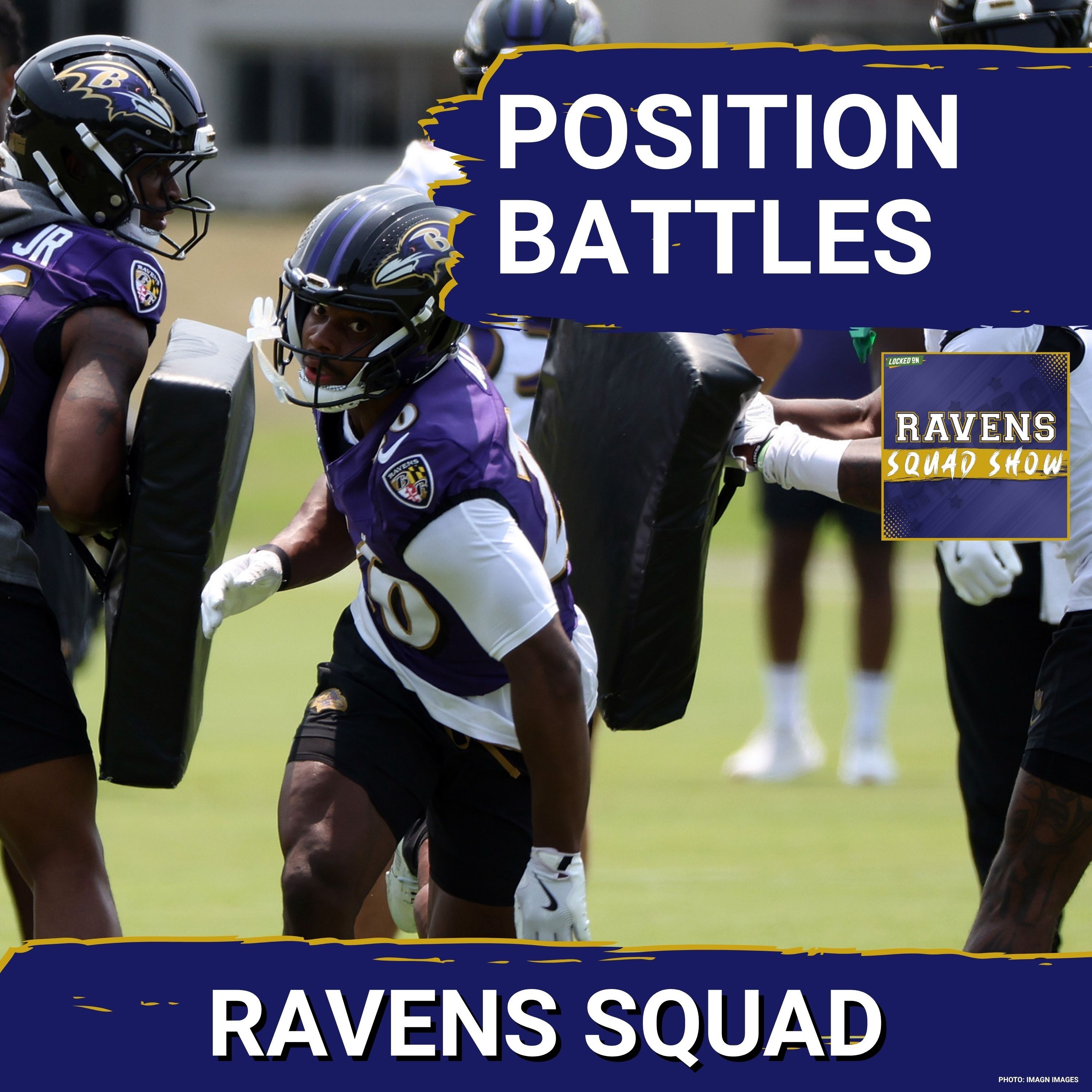 RAVENS SQUAD SHOW: Baltimore Ravens EMBRACING position BATTLES as minicamp kicks off episode artwork