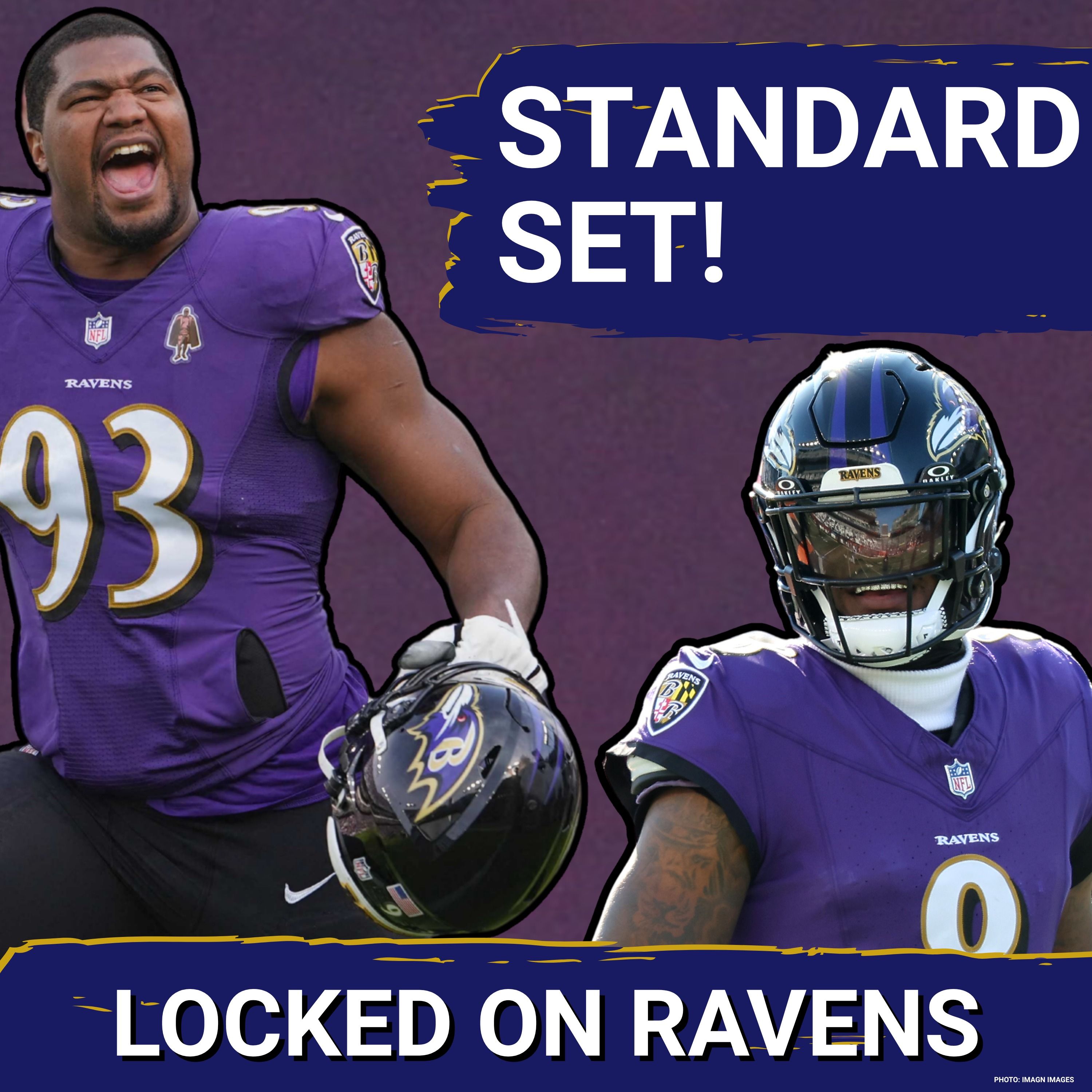 Calais Campbell OFFICIALLY SETS Lamar Jackson standard, Roger Rosengarten HYPES Baltimore Ravens OL episode artwork