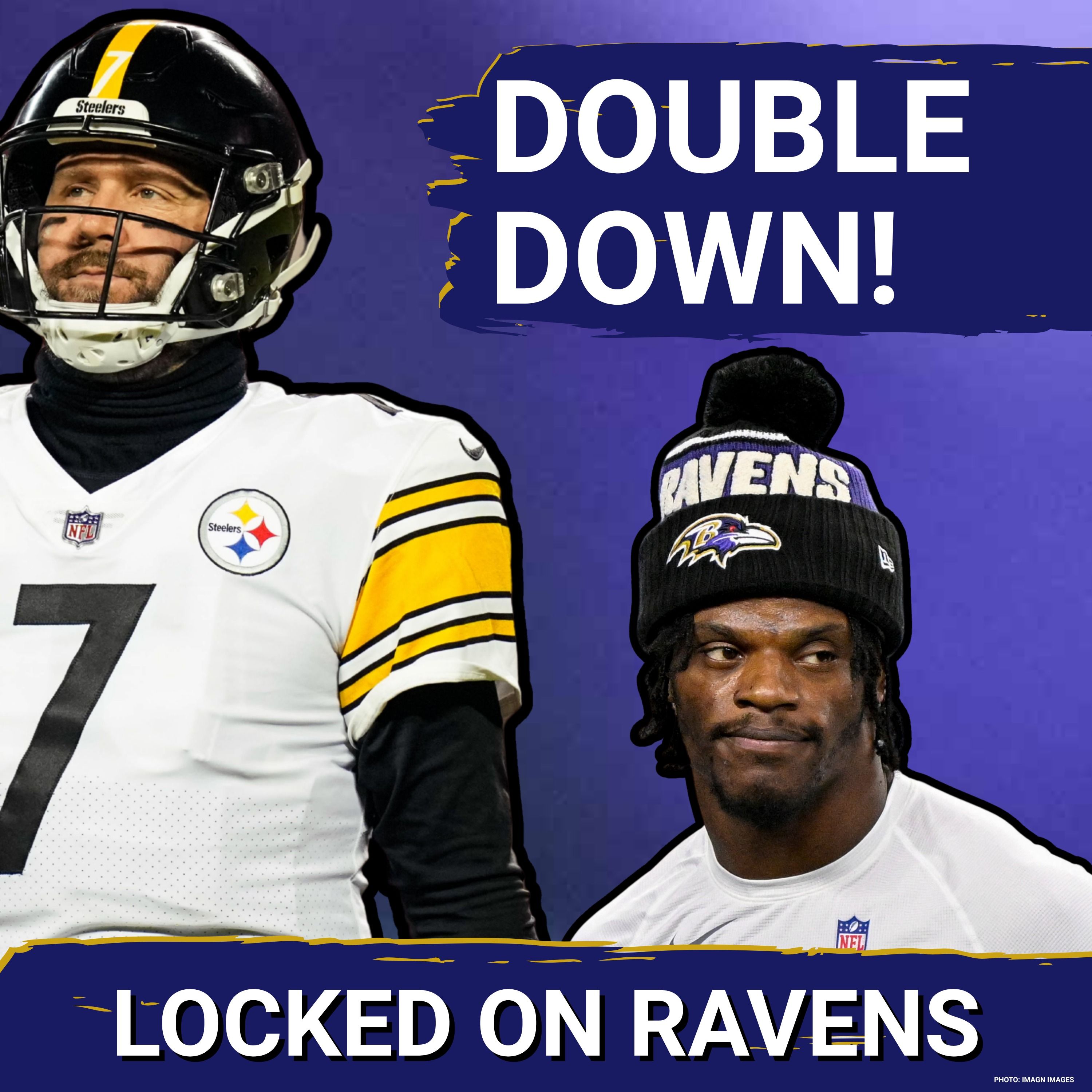 Ben Roethlisberger DOUBLES DOWN on Baltimore Ravens hate, Jaylinn Hawkins PRAISES Jesse Minter episode artwork