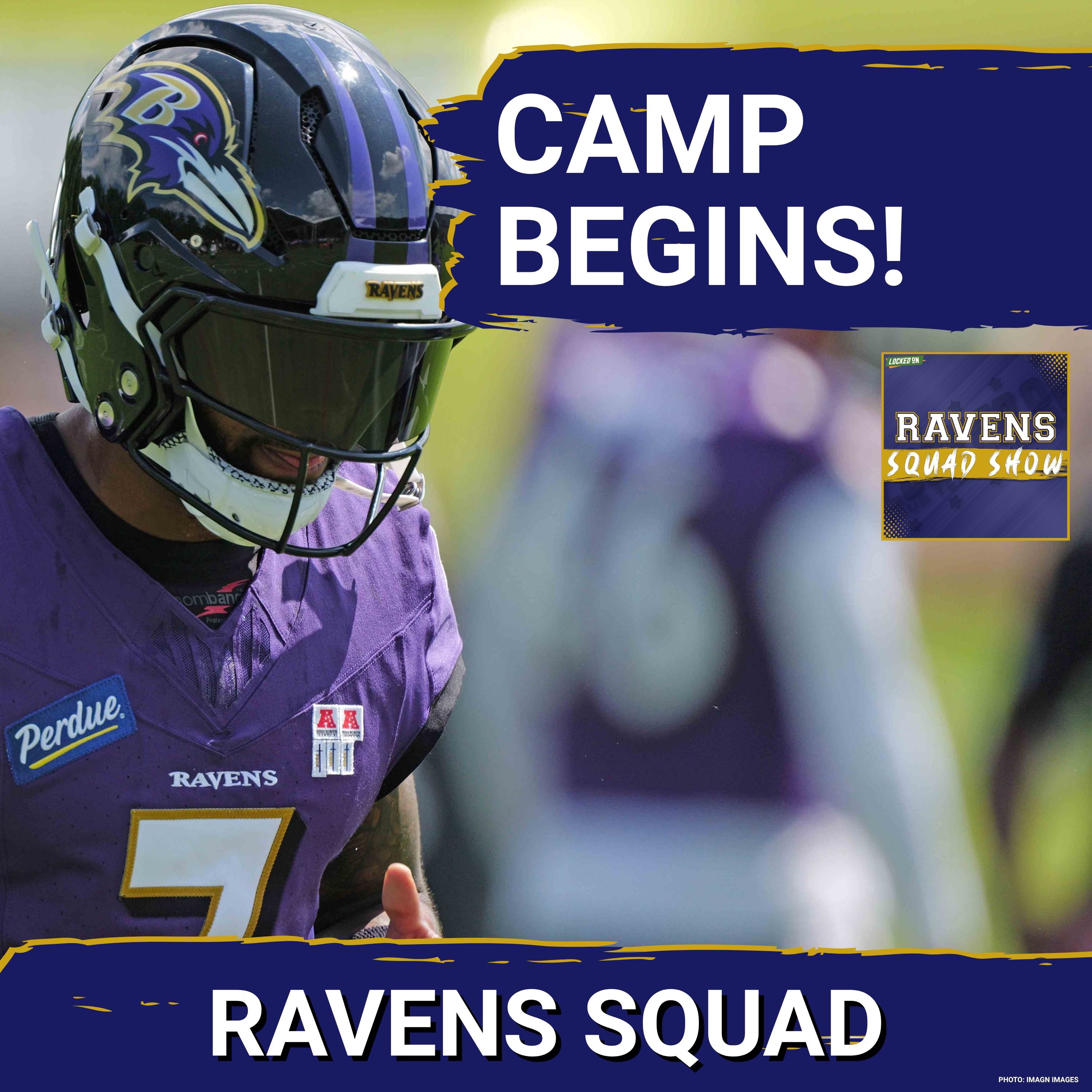 RAVENS SQUAD SHOW: Training Camp Practices BEGIN for the Baltimore Ravens with SURPRISE Participants episode artwork