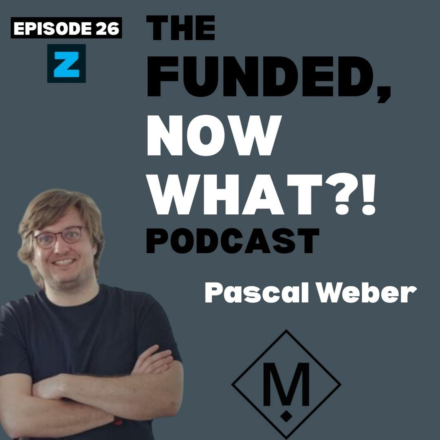 Ep. 26 How To Scale In an Old-School Industry with Manukai Startup Founder Pascal Weber