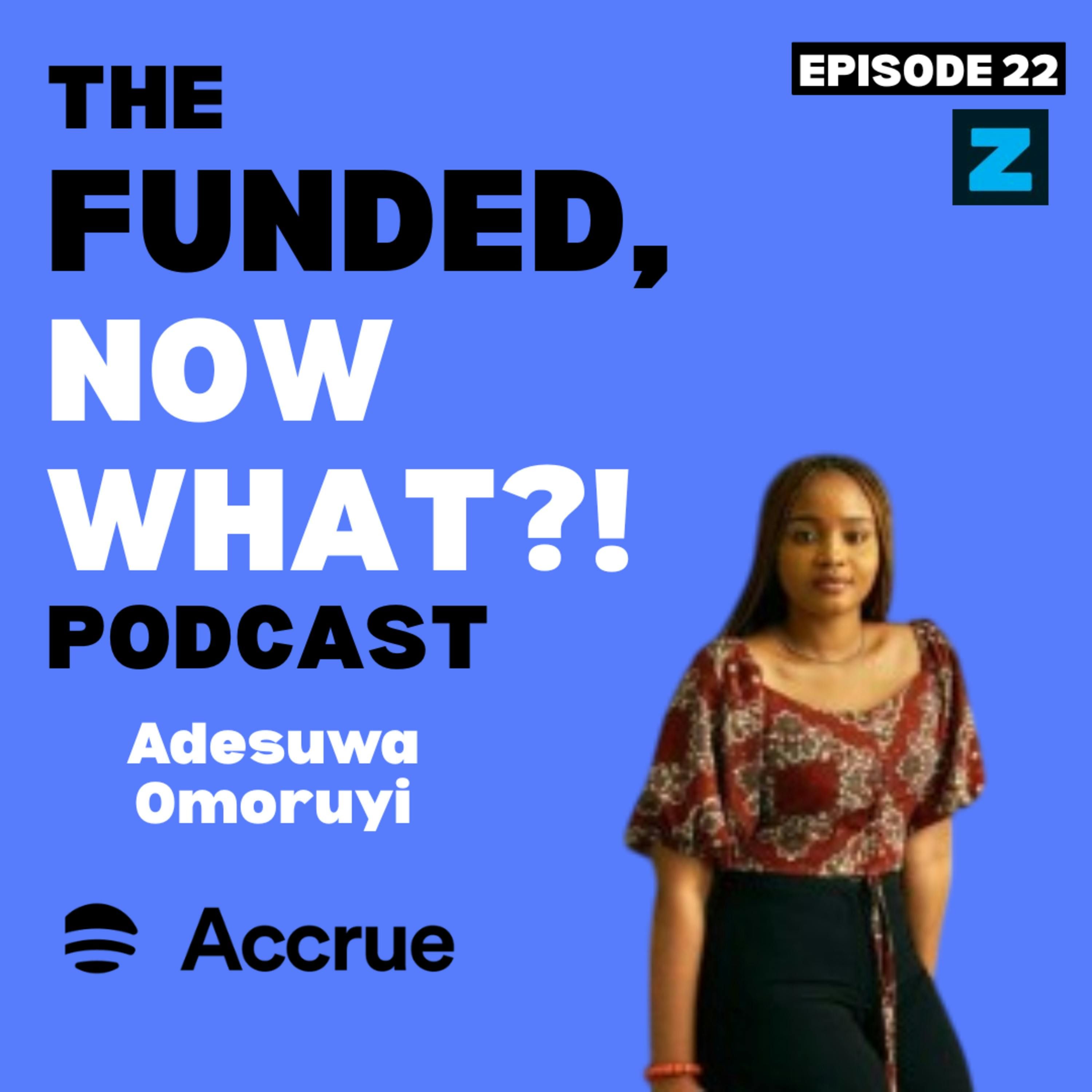 How Adesuwa Omoruyi Raised $1.58M to Scale Accrue & Disrupt Fintech in Africa