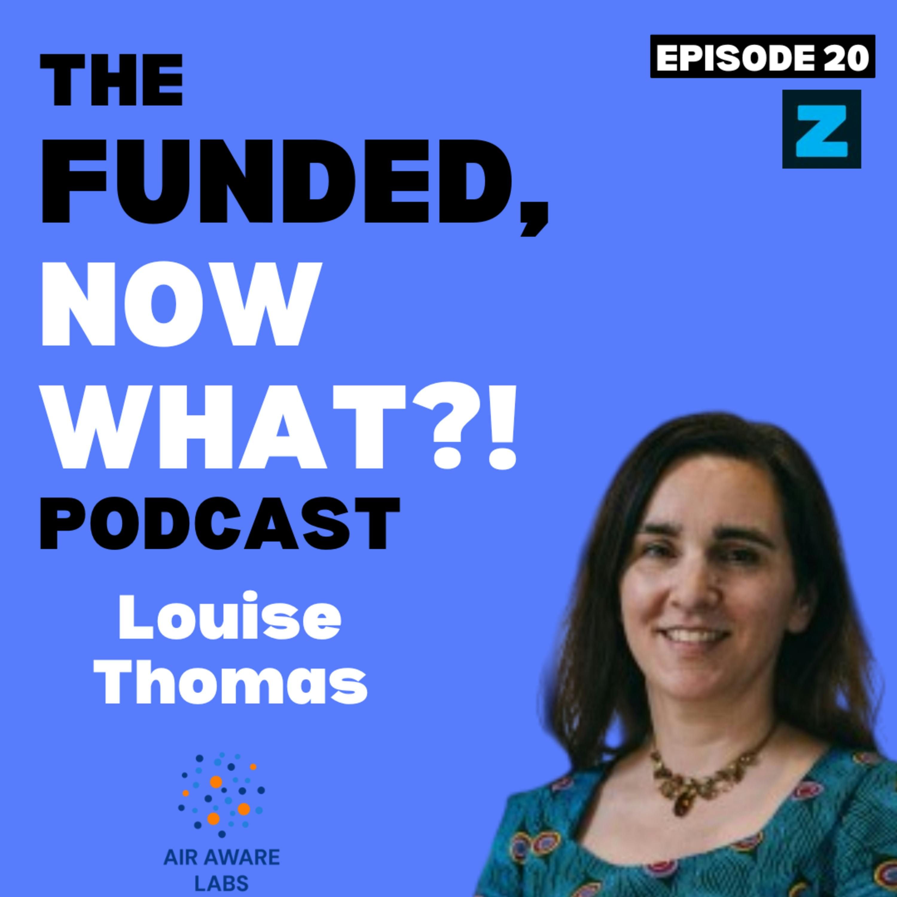 How Louise Thomas, CEO of Air Aware Labs is Going to Save Your Life with Data!