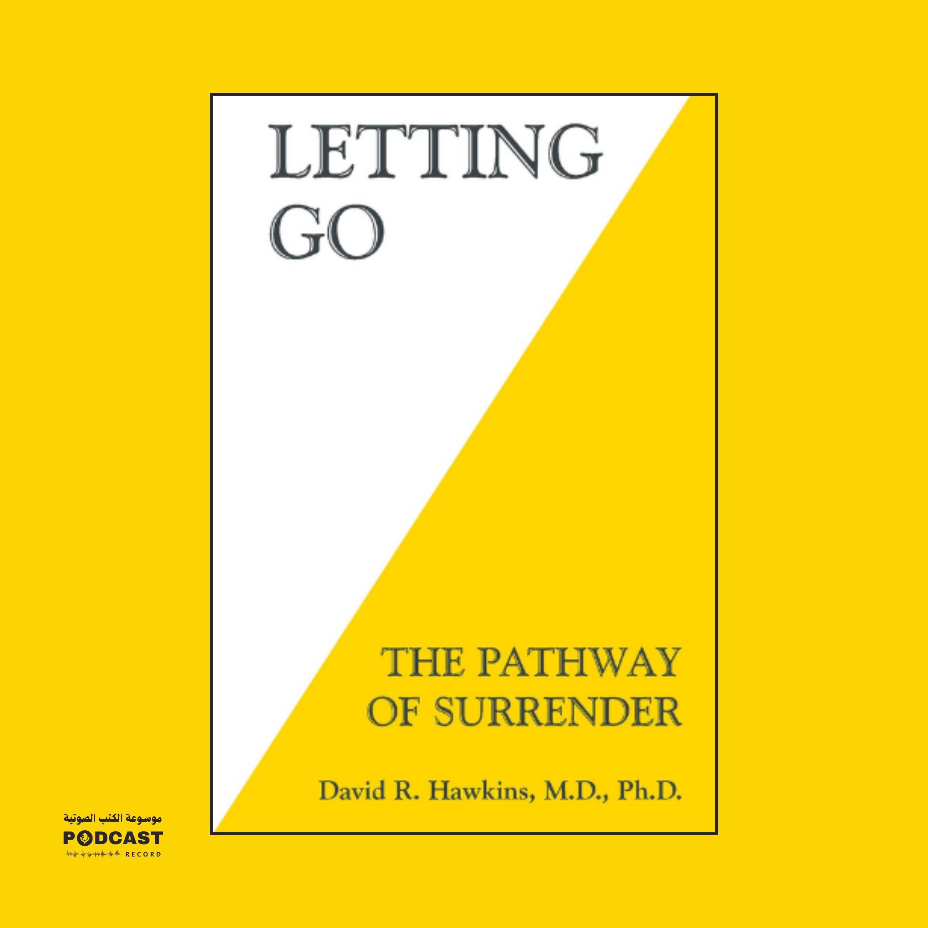 ملخص كتاب الاستسلام - طريق التحرر | ديفيد هاوكينز