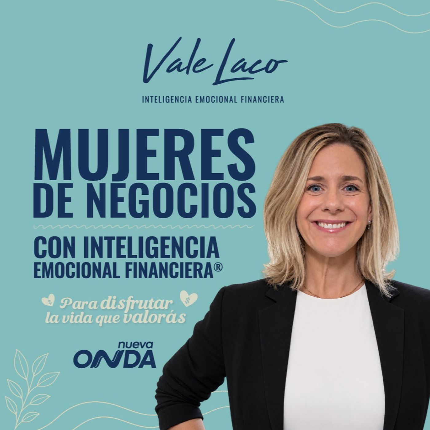 Mujeres de Negocios con Inteligencia Emocional Financiera podcast show image
