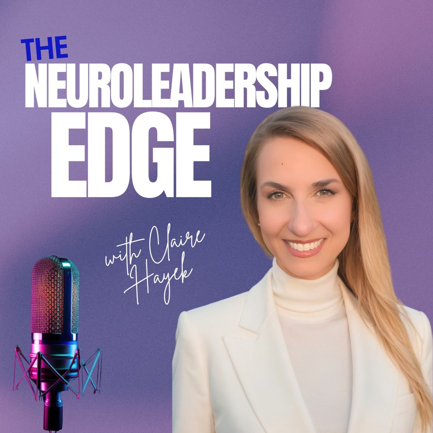 The NeuroLeadership Edge