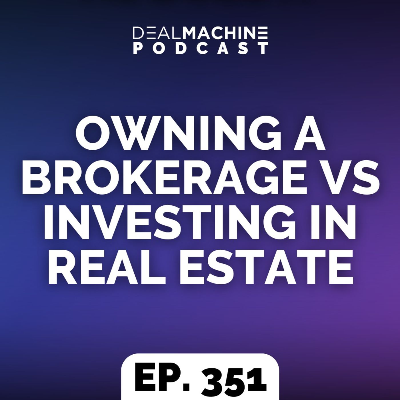 The DealMachine Real Estate Investing Podcast