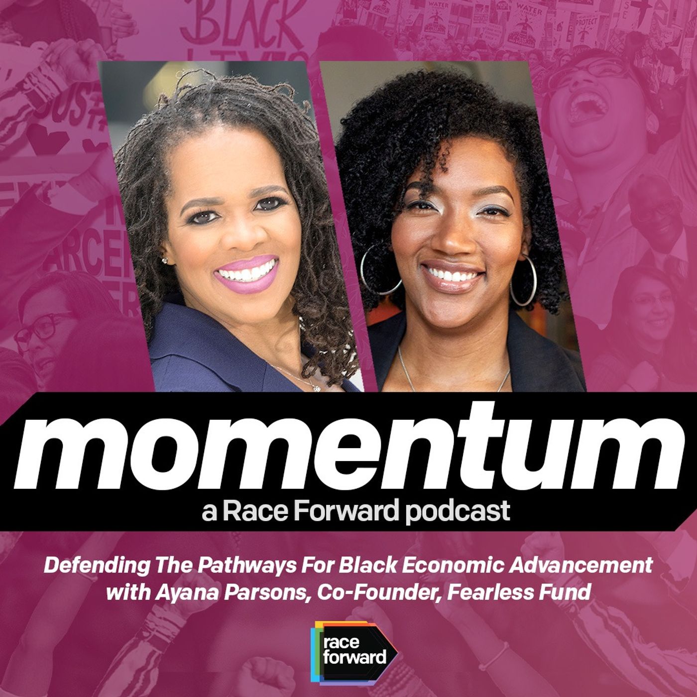 Episode 08: Defending The Pathways For Black Economic Advancement with Ayana Parsons, Co-Founder Fearless Fund