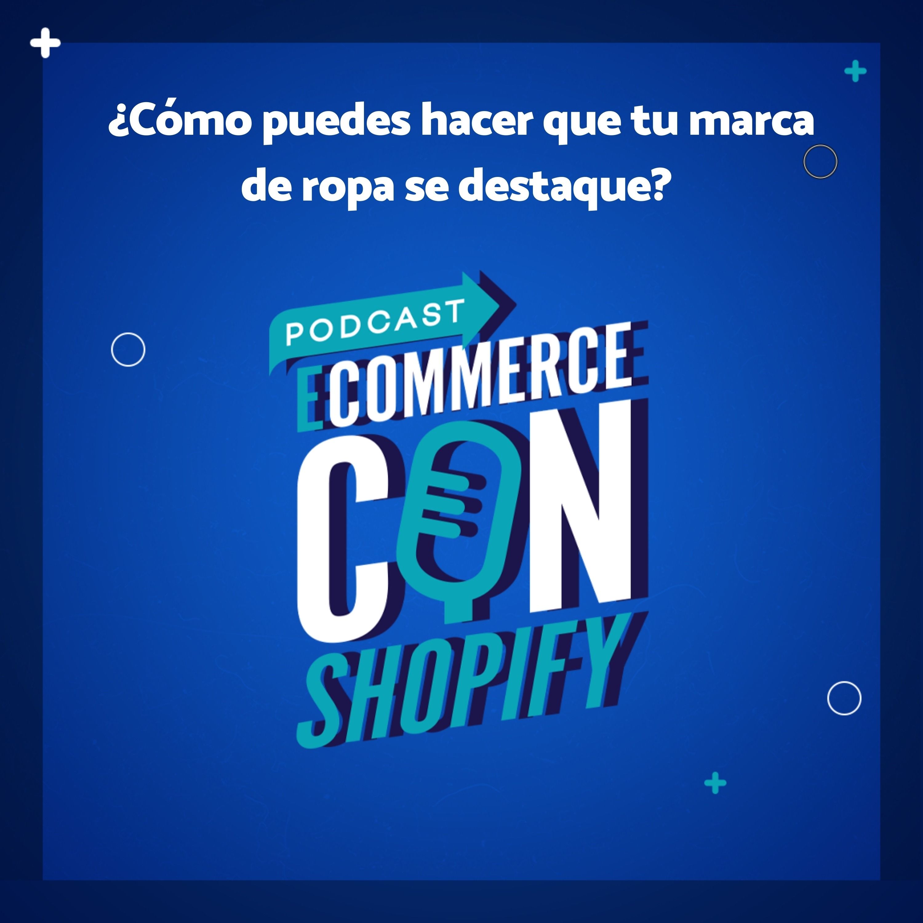 ¿Cómo puedes hacer que tu marca de ropa se destaque? episode artwork
