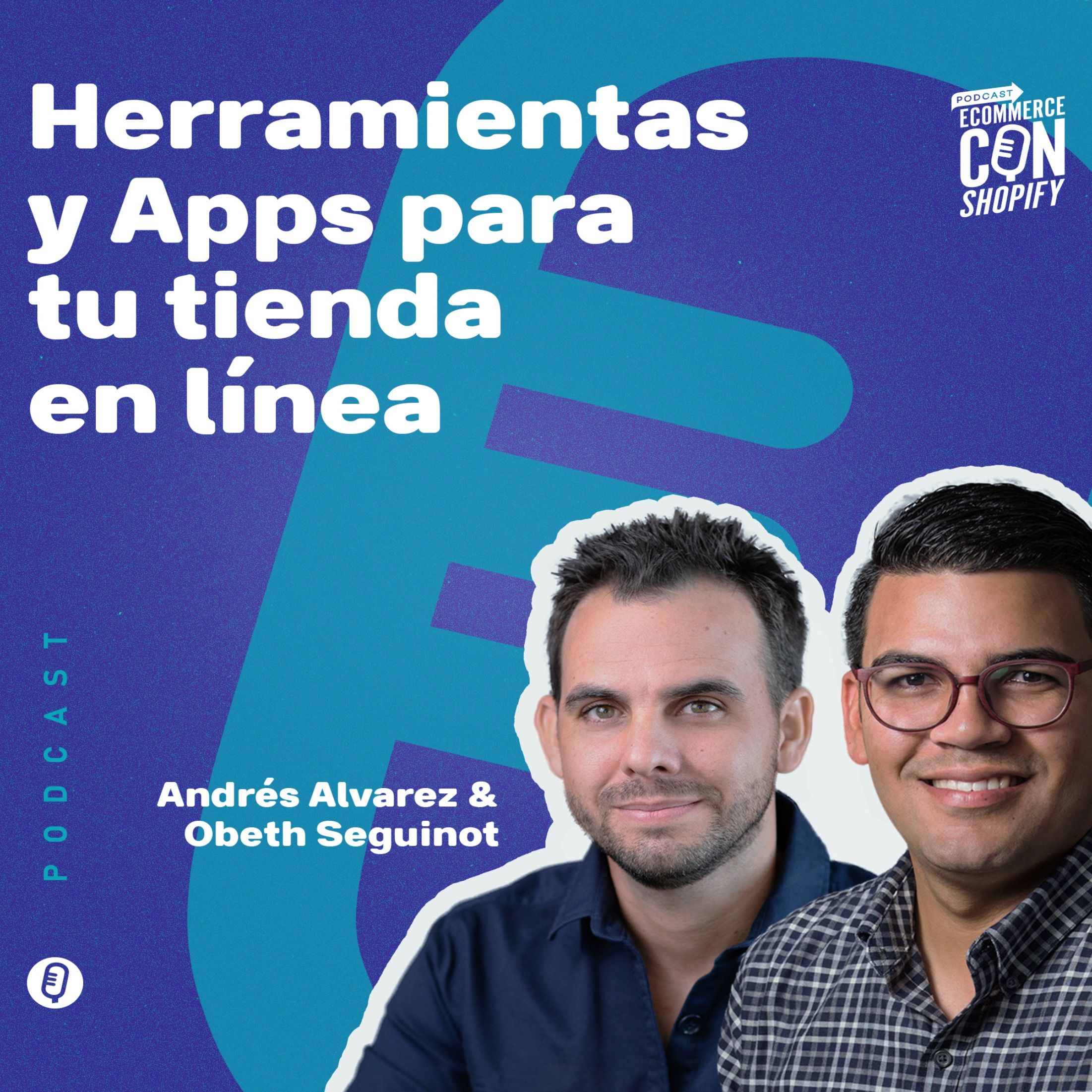 Herramientas y Apps para tu tienda en línea episode artwork