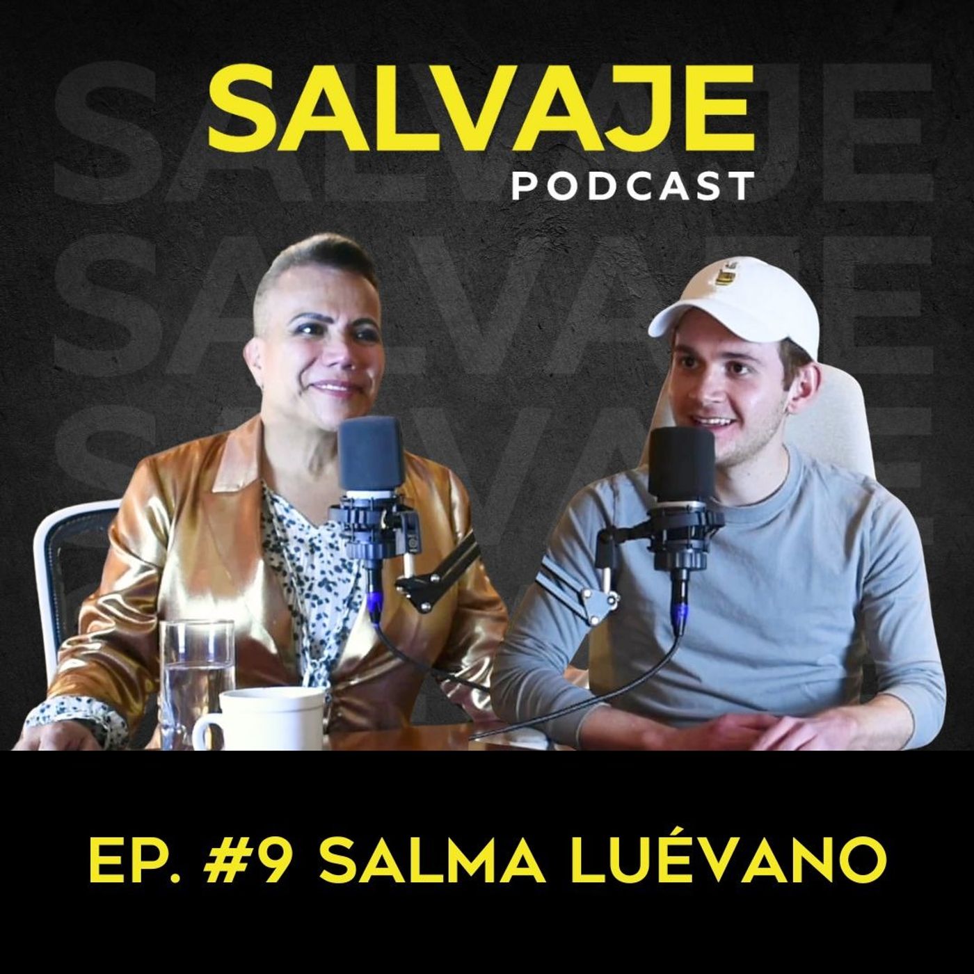 Ep. 9 - Salma Luévano Ep. 9 - Salma Luévano