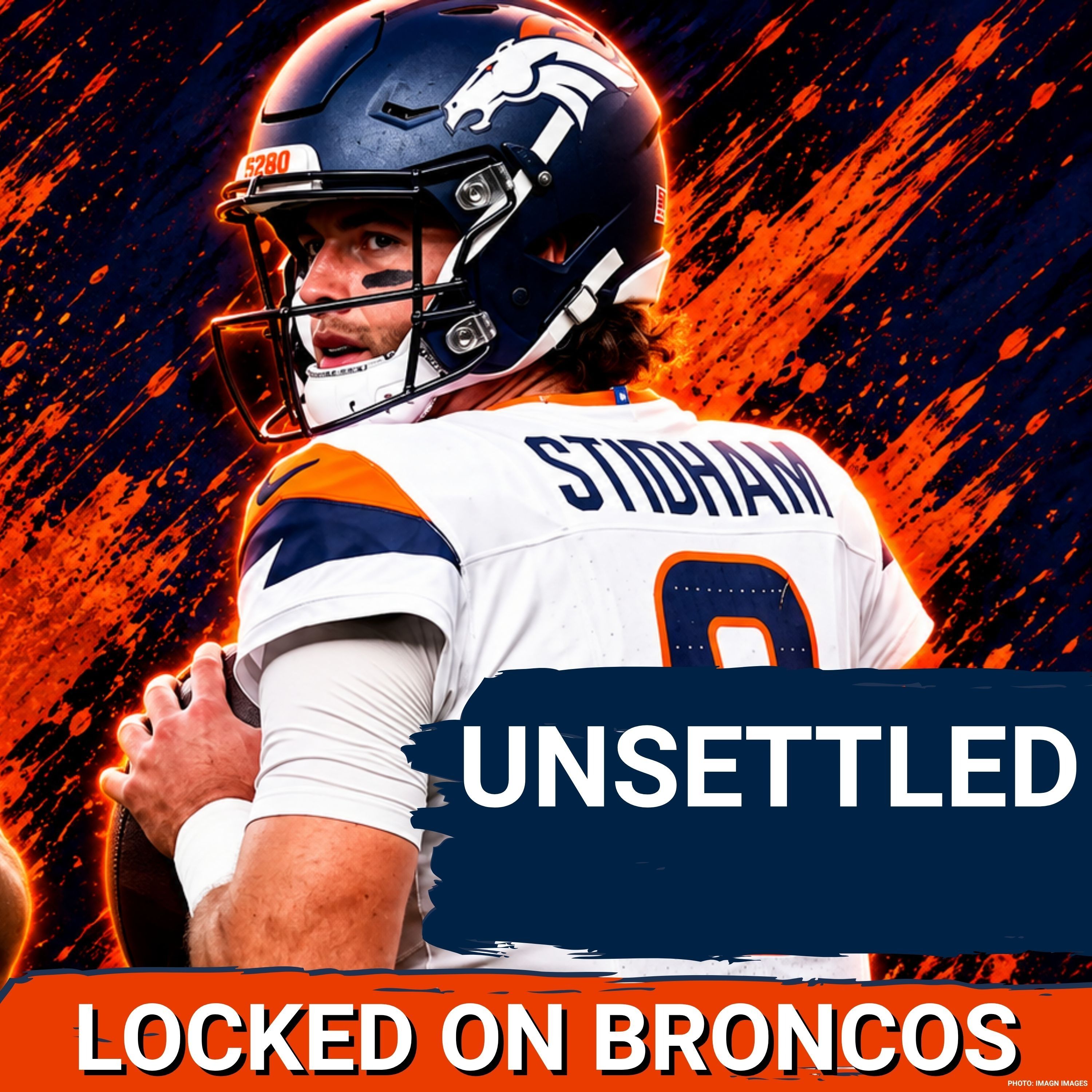 UNSETTLED: Denver Broncos’ QB2 Battle Enters FINAL Week With Uncertainty episode artwork