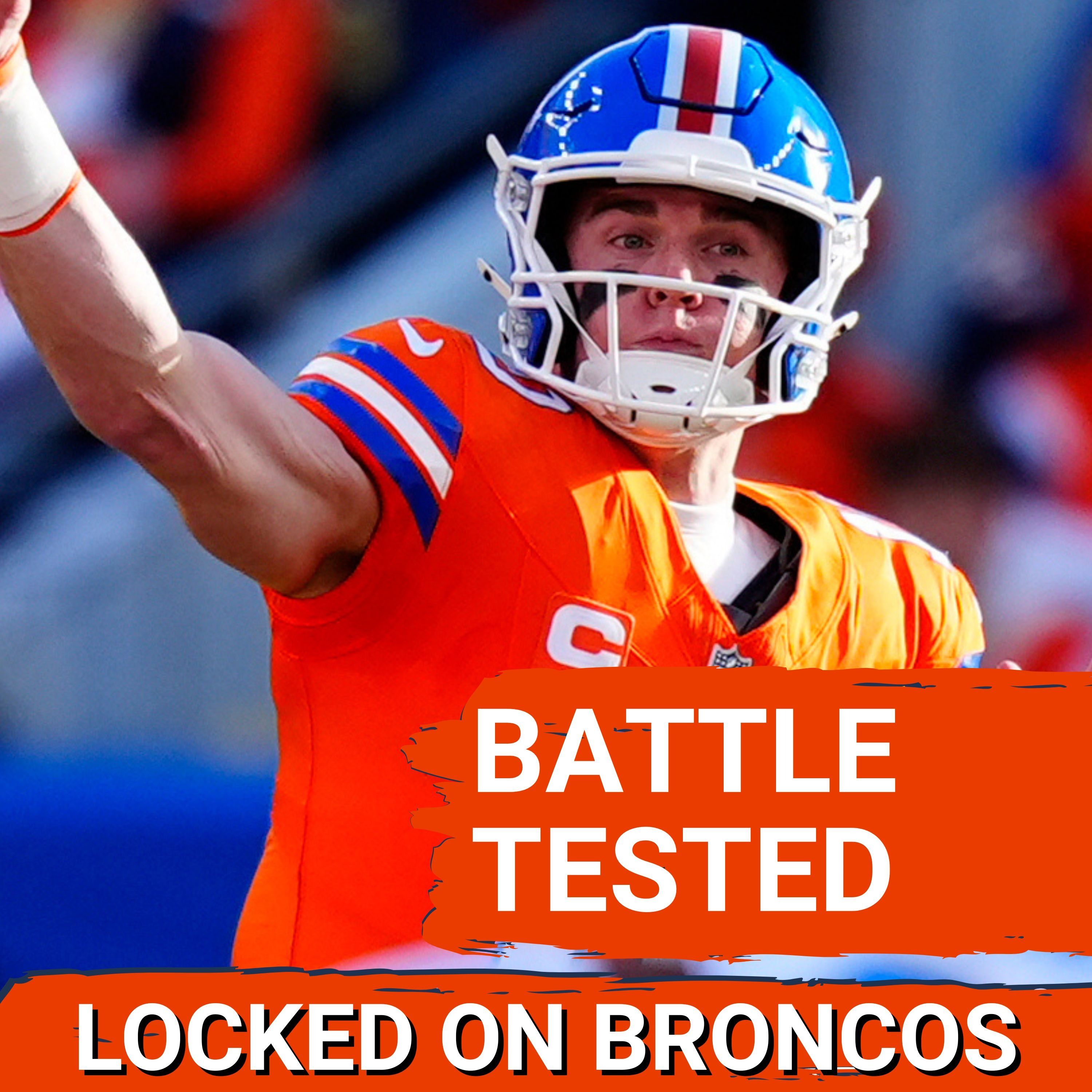GRIT: Denver Broncos BATTLE TESTED Identity Huge for NFL Playoffs