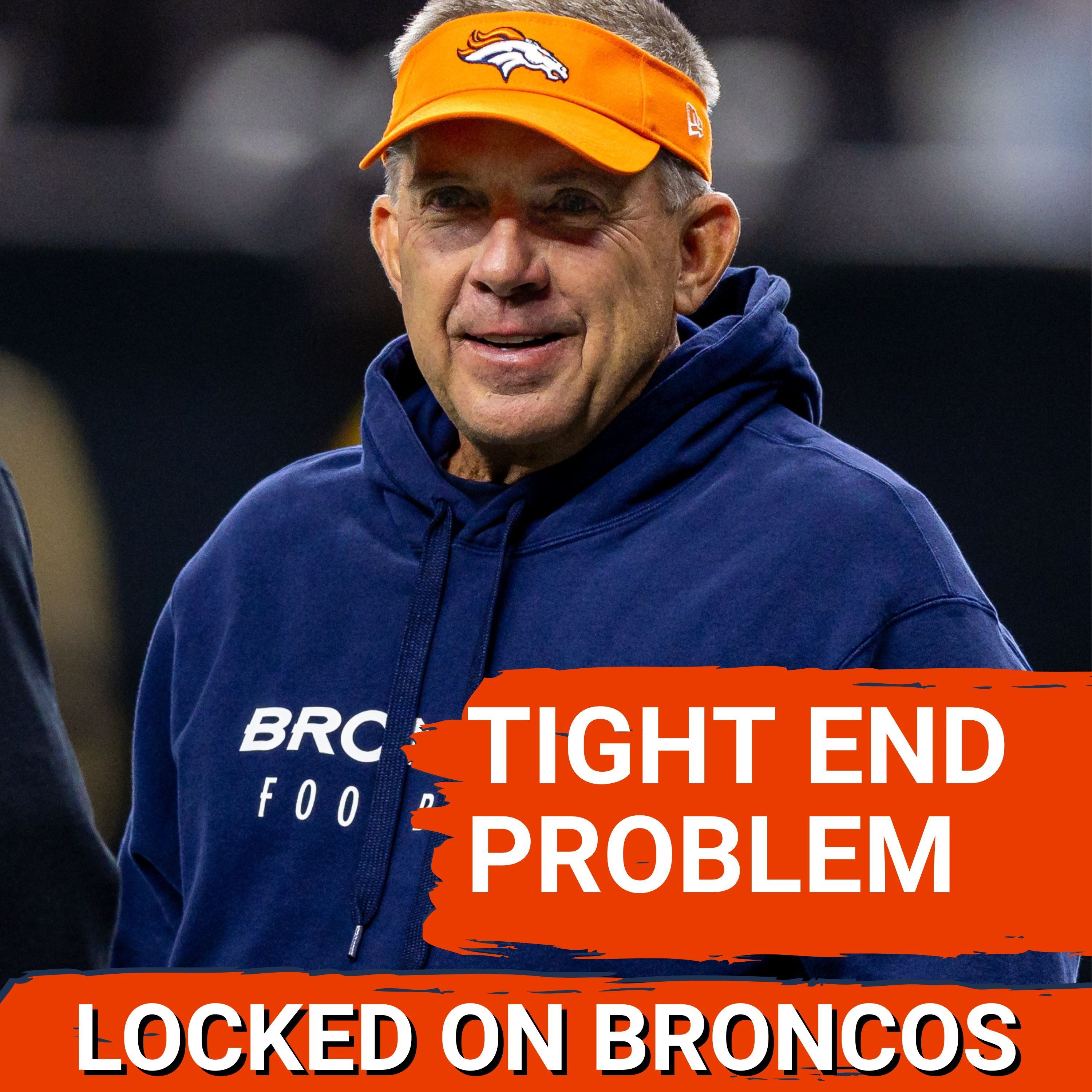 PROBLEM: Sean Payton’s Tight End Usage MUST CHANGE for Denver Broncos