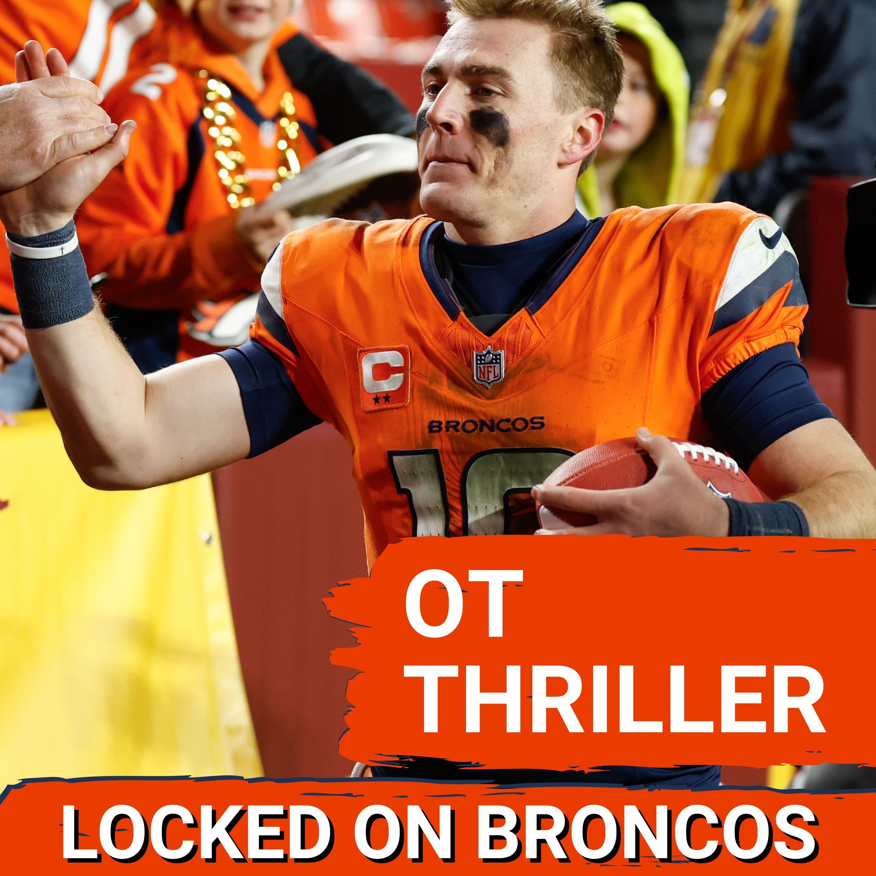 OUTLAST: Denver Broncos SURVIVE Overtime Showdown vs. Washington Commanders