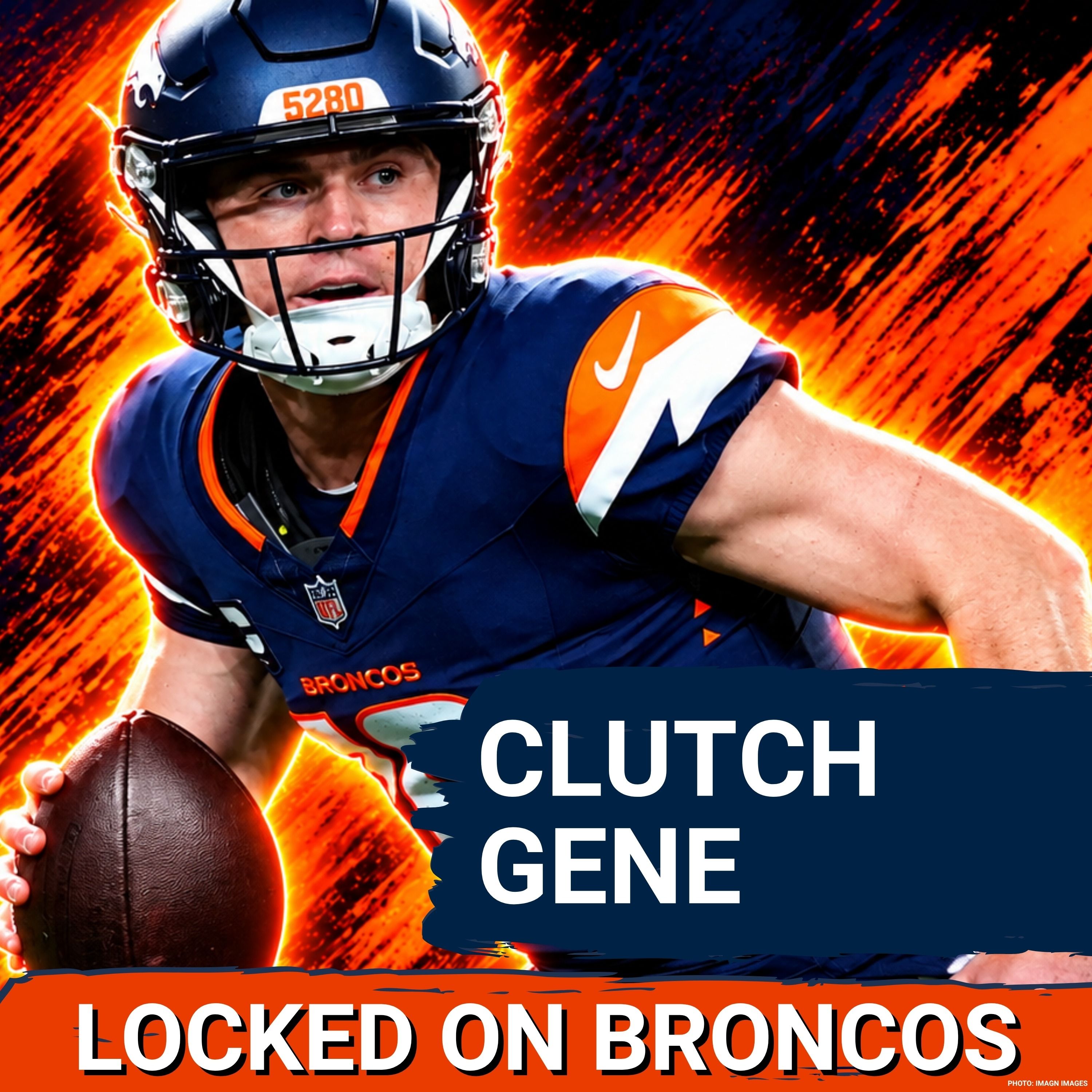 CLUTCH GENE: Denver Broncos’ Bo Nix SHINES in High-Pressure Moments episode artwork