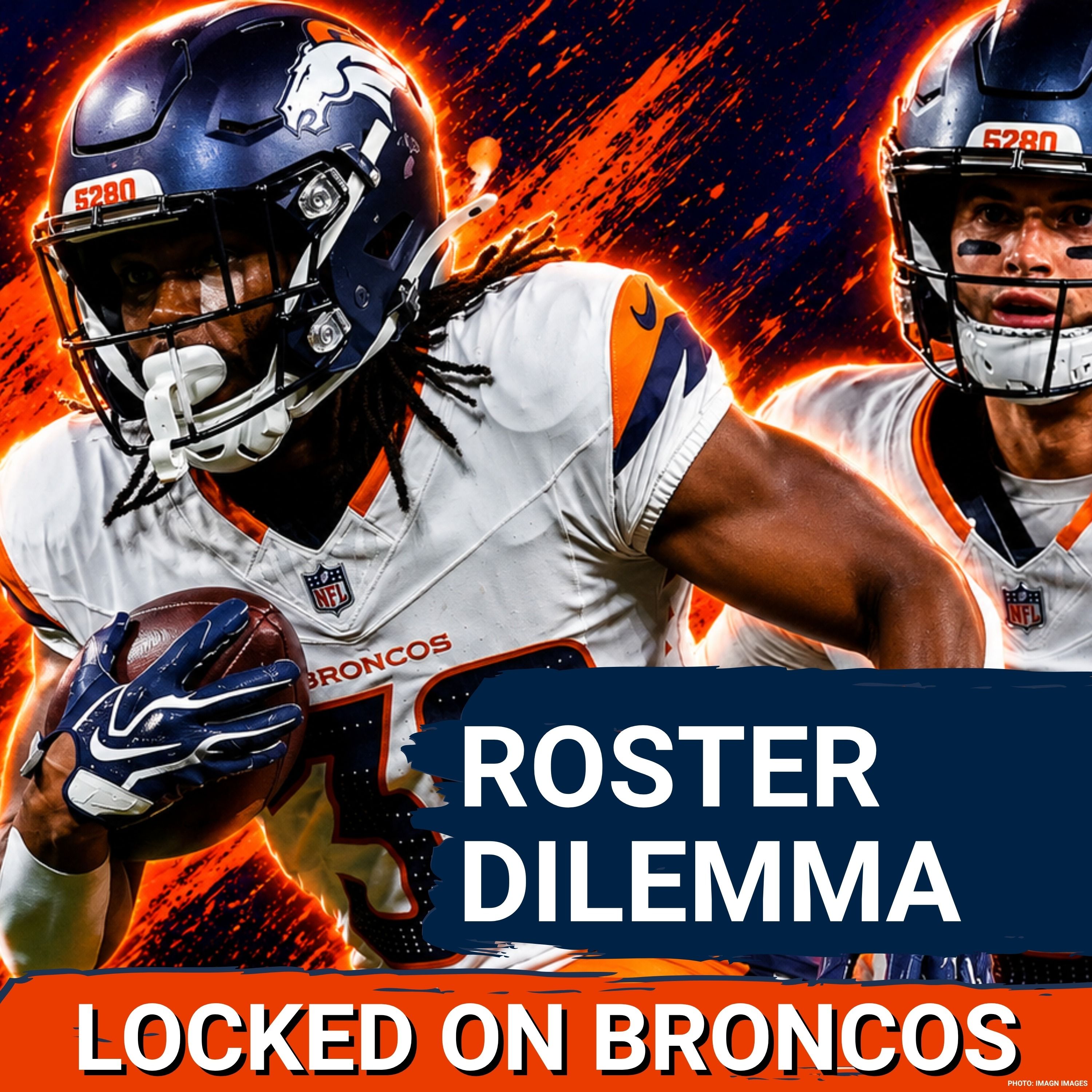 Denver Broncos BIGGEST 53-Man Roster Dilemmas Entering Final Week of NFL Preseason episode artwork