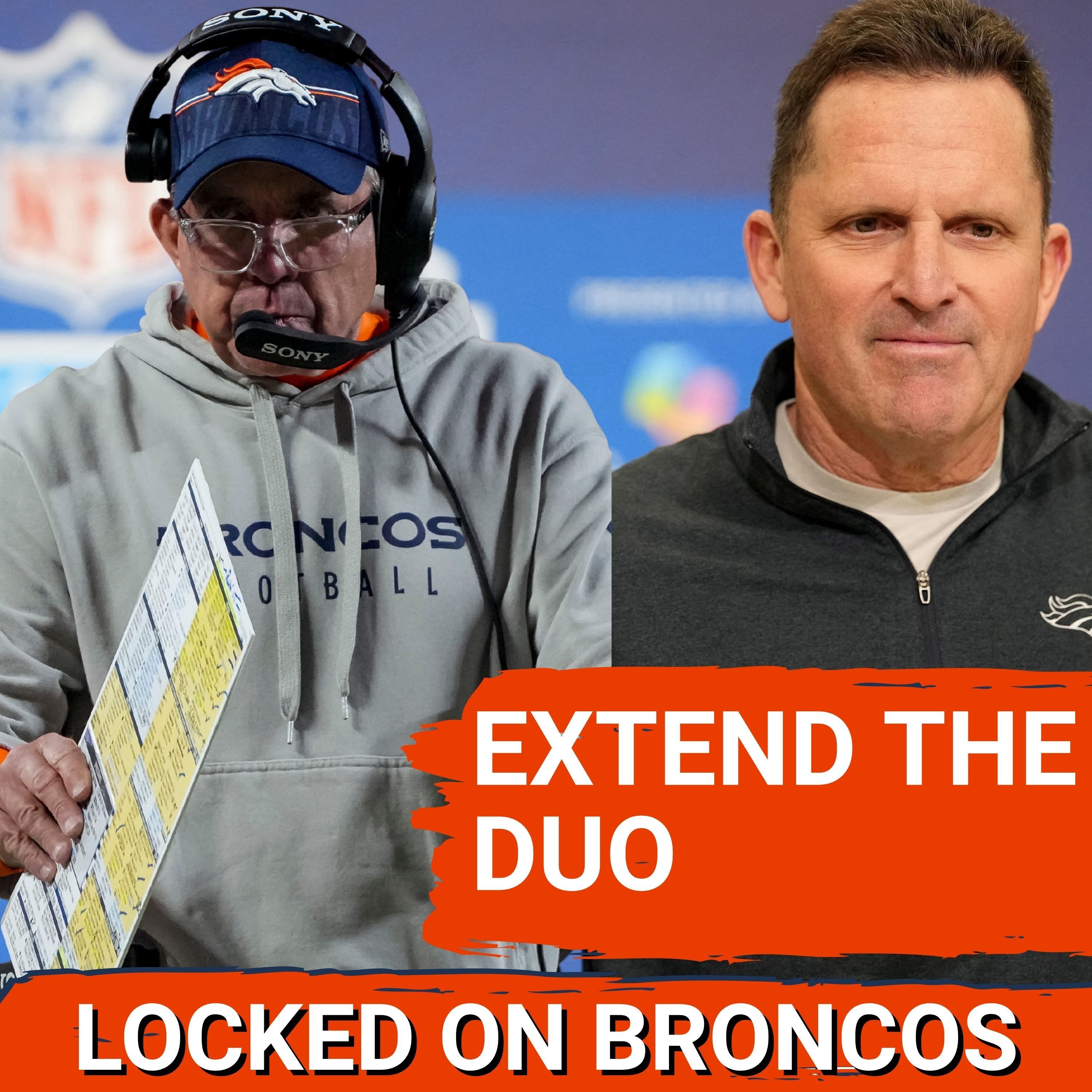 Denver Broncos Must LOCK IN George Paton, Sean Payton Before The Season Begins