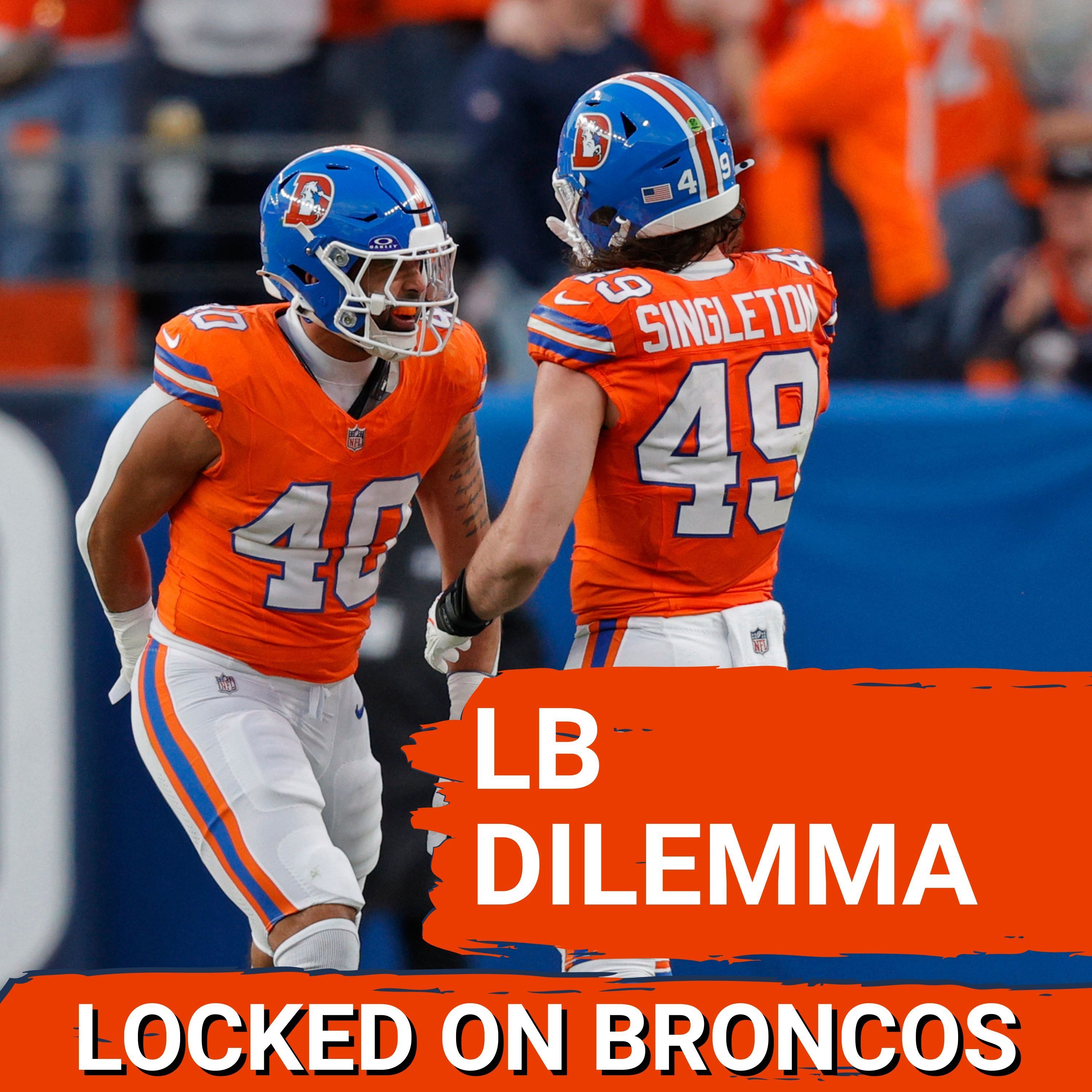 FREE AGENCY: Denver Broncos DILEMMA at LB With Alex Singleton and Justin Strnad