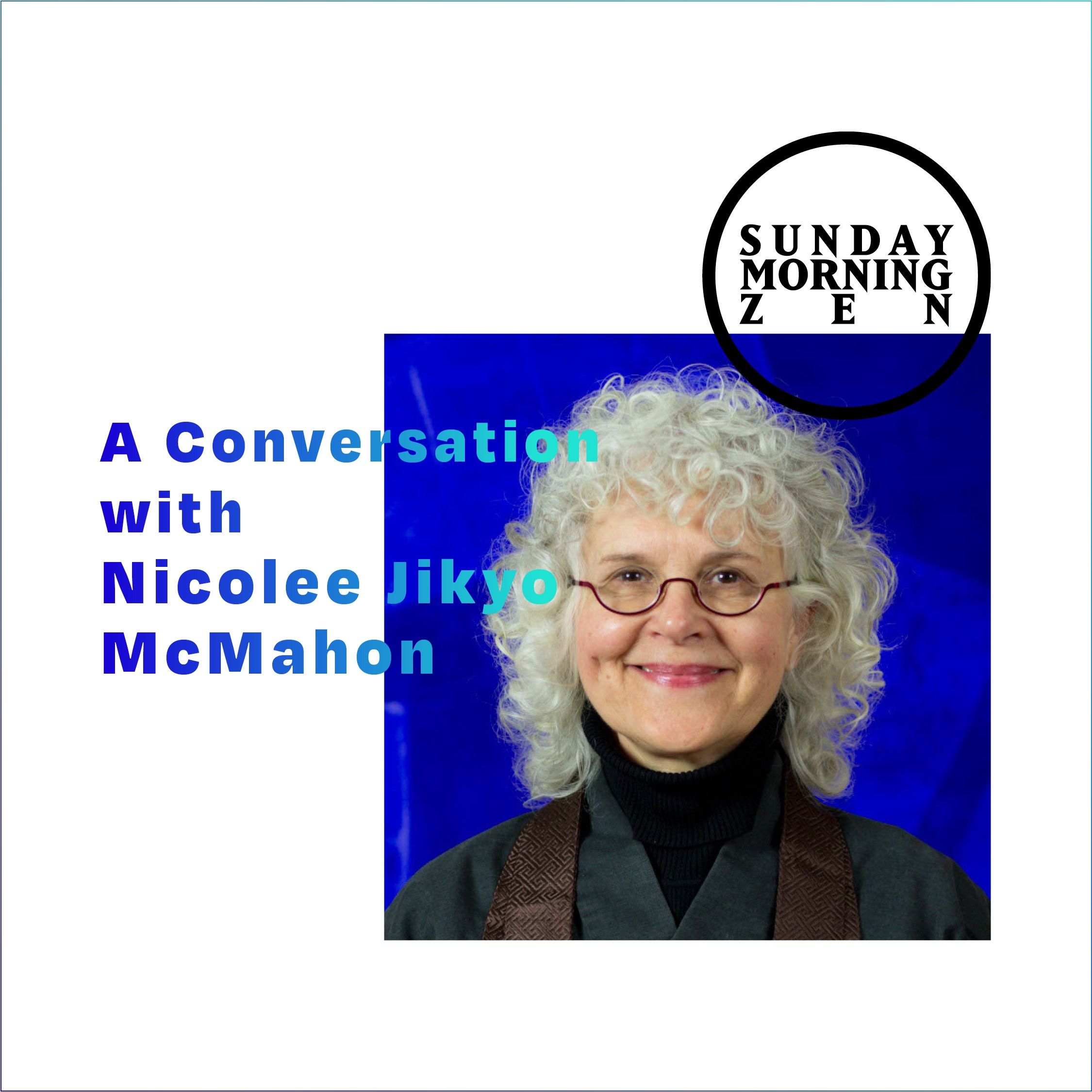 A Conversation with Nicolee Jikyo McMahon episode artwork