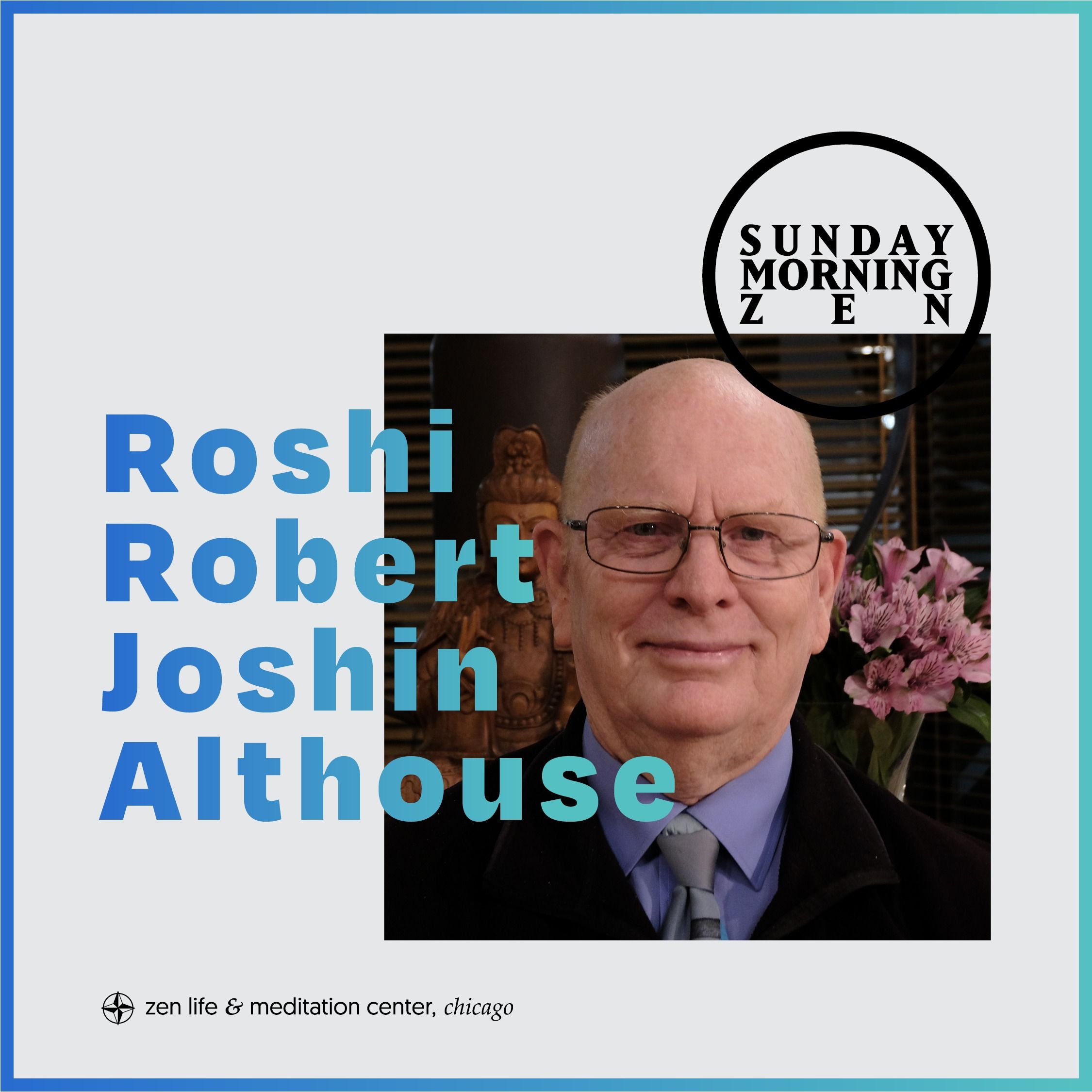 What we can learn from the virus – Dharma talk by Roshi Robert Joshin Althouse