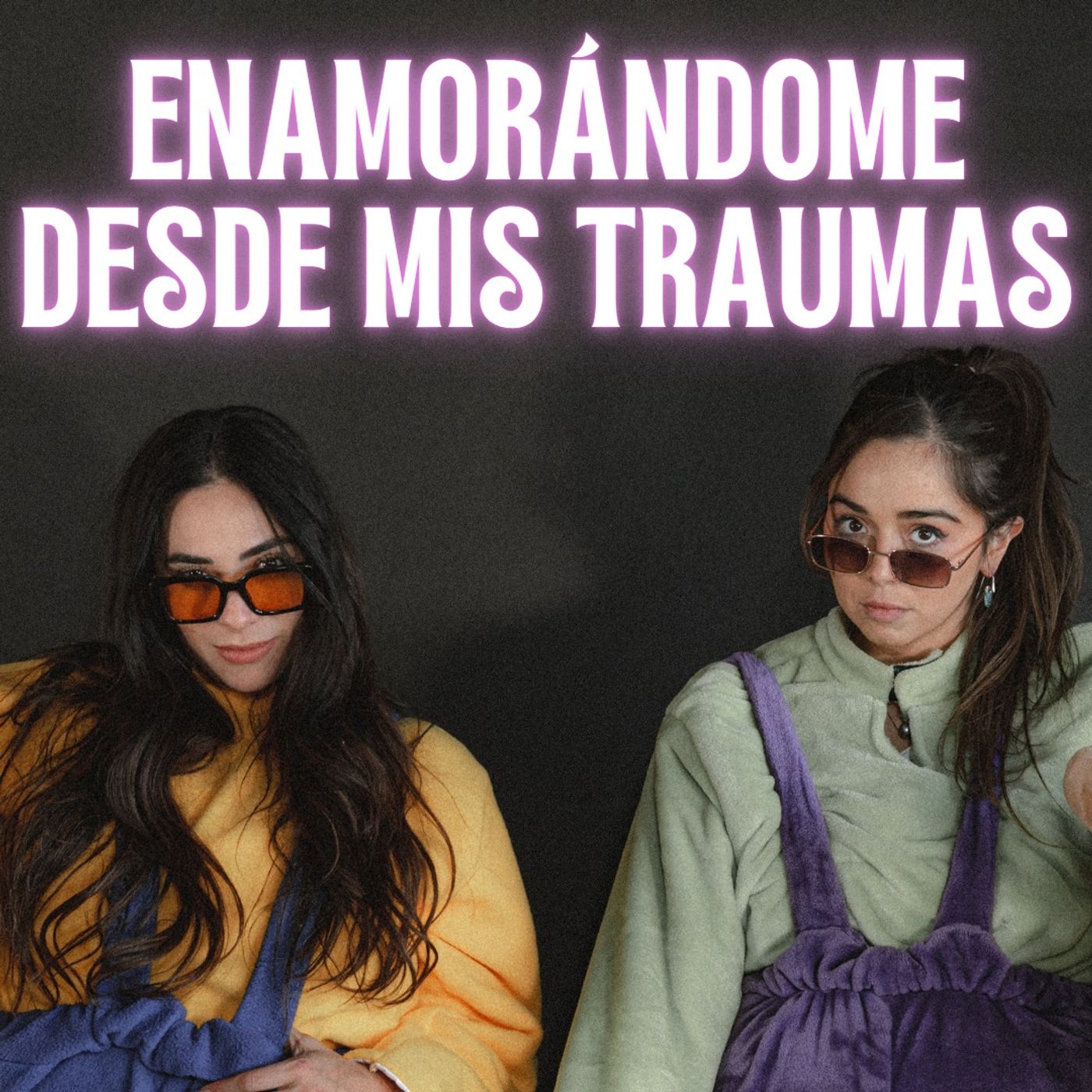 ENAMORÁNDOME DESDE MIS TRAUMAS episode artwork