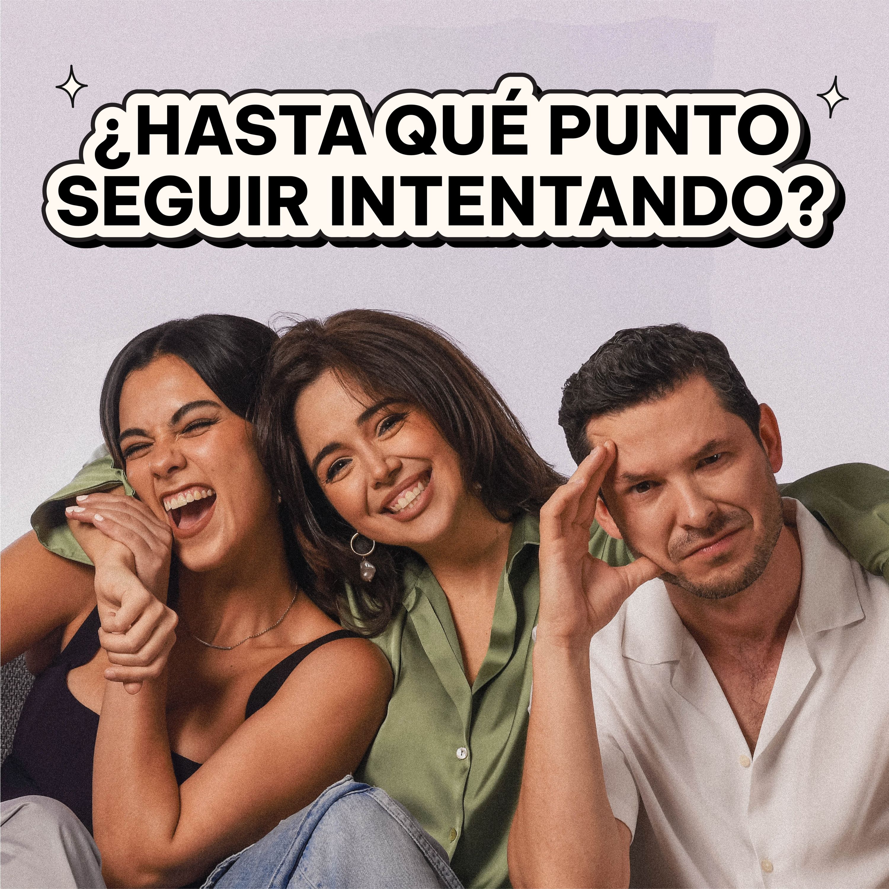 ¿HASTA QUÉ PUNTO SEGUIR INTENTANDO? | DATE CUENTA PODCAST