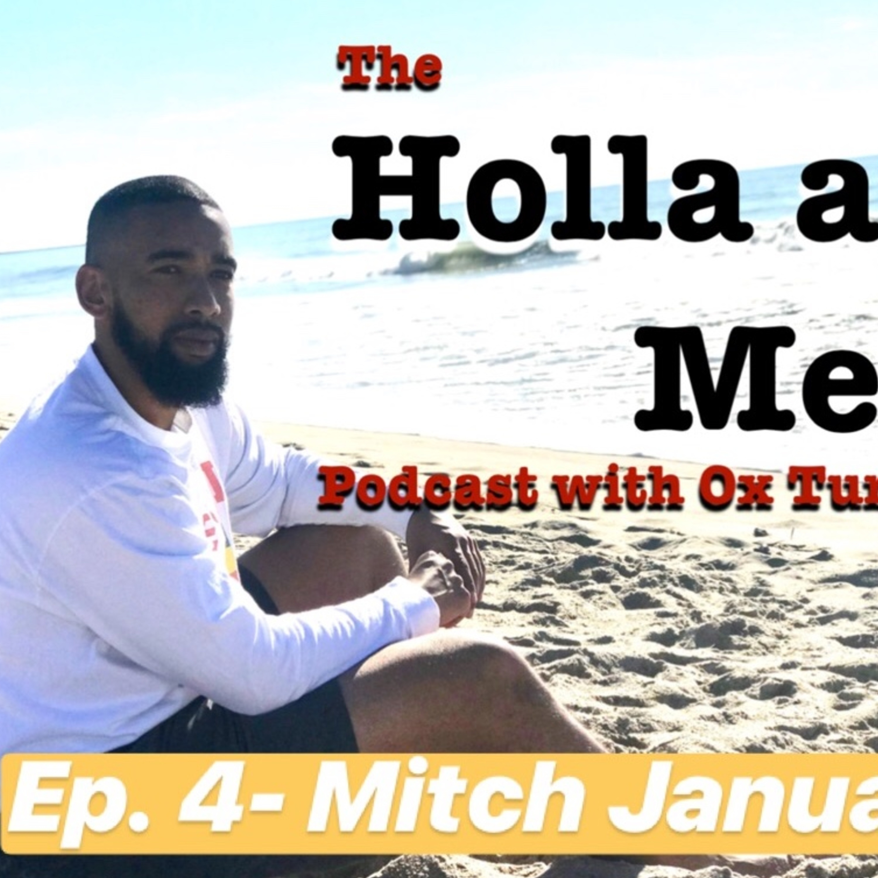 The Holla at Me! Podcast with Ox Turner