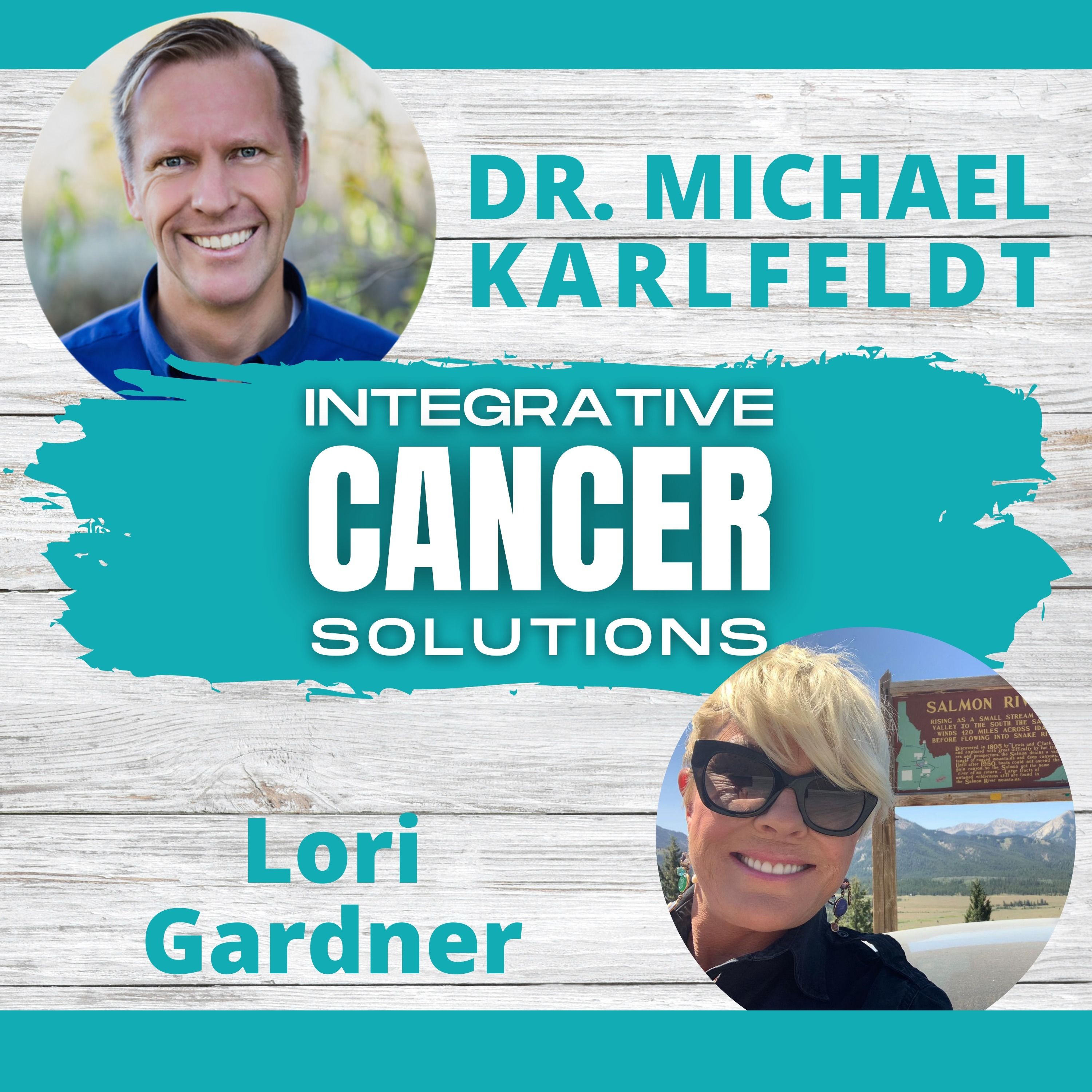 Integrative Cancer Solutions with Dr. Karlfeldt