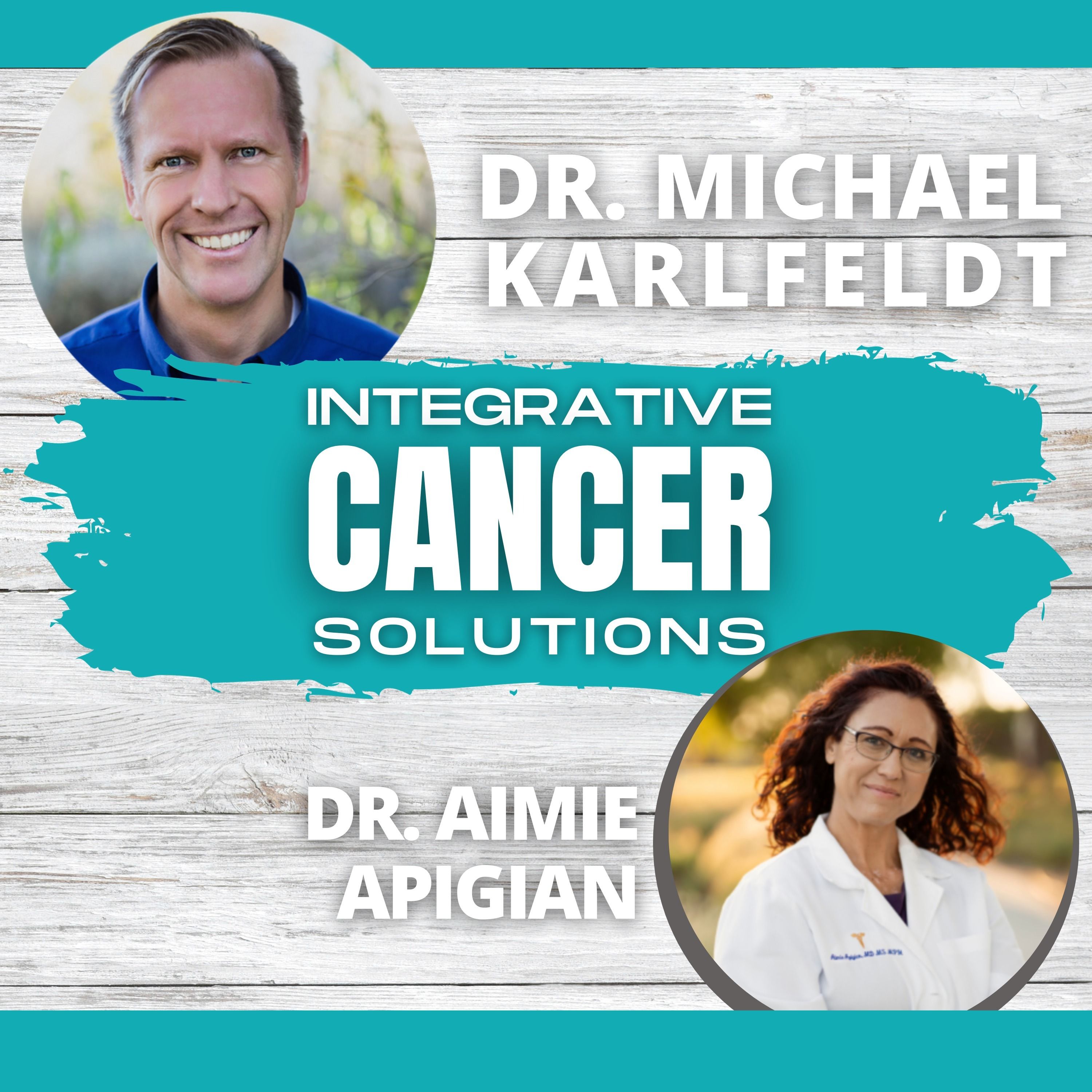 Integrative Cancer Solutions with Dr. Karlfeldt