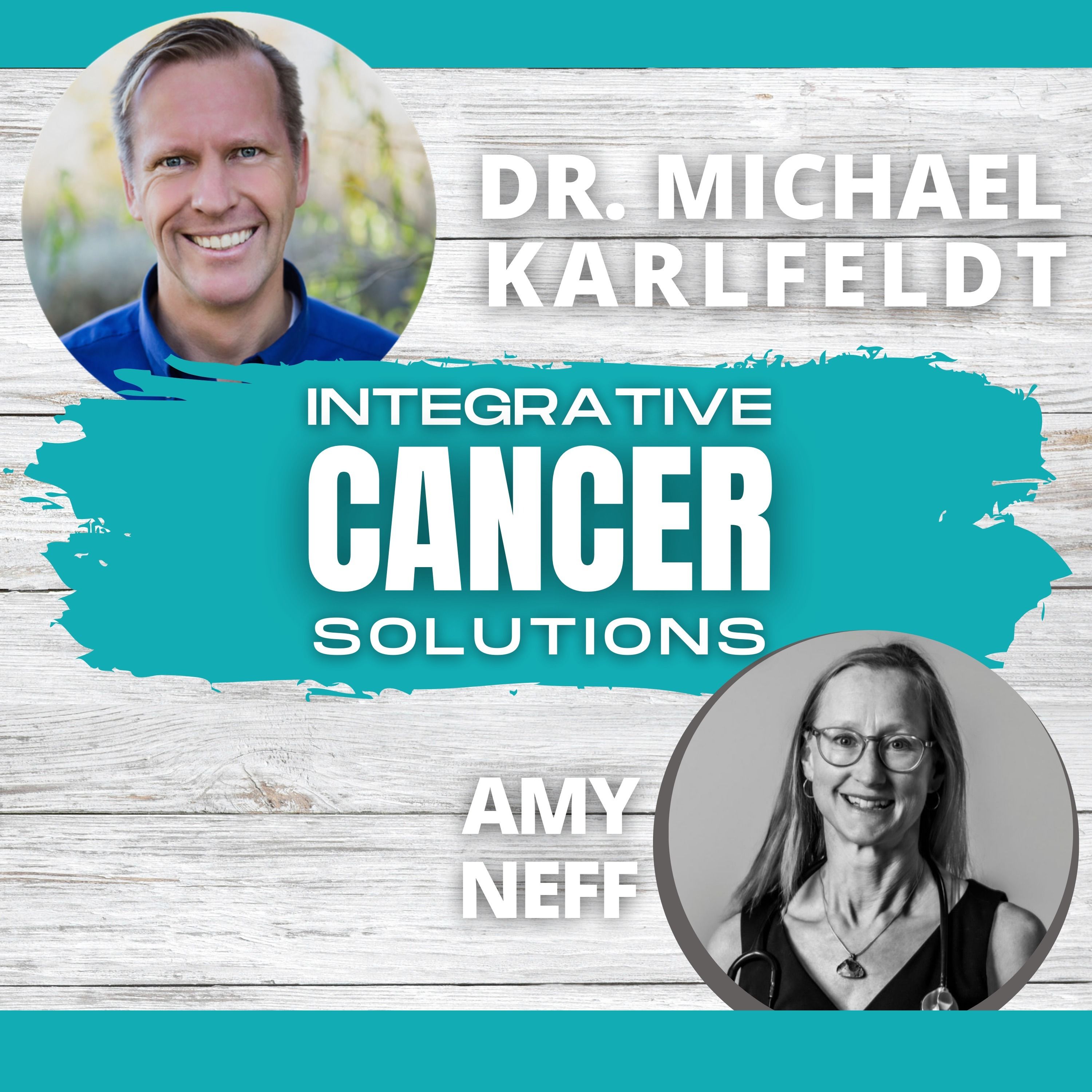 Integrative Cancer Solutions with Dr. Karlfeldt