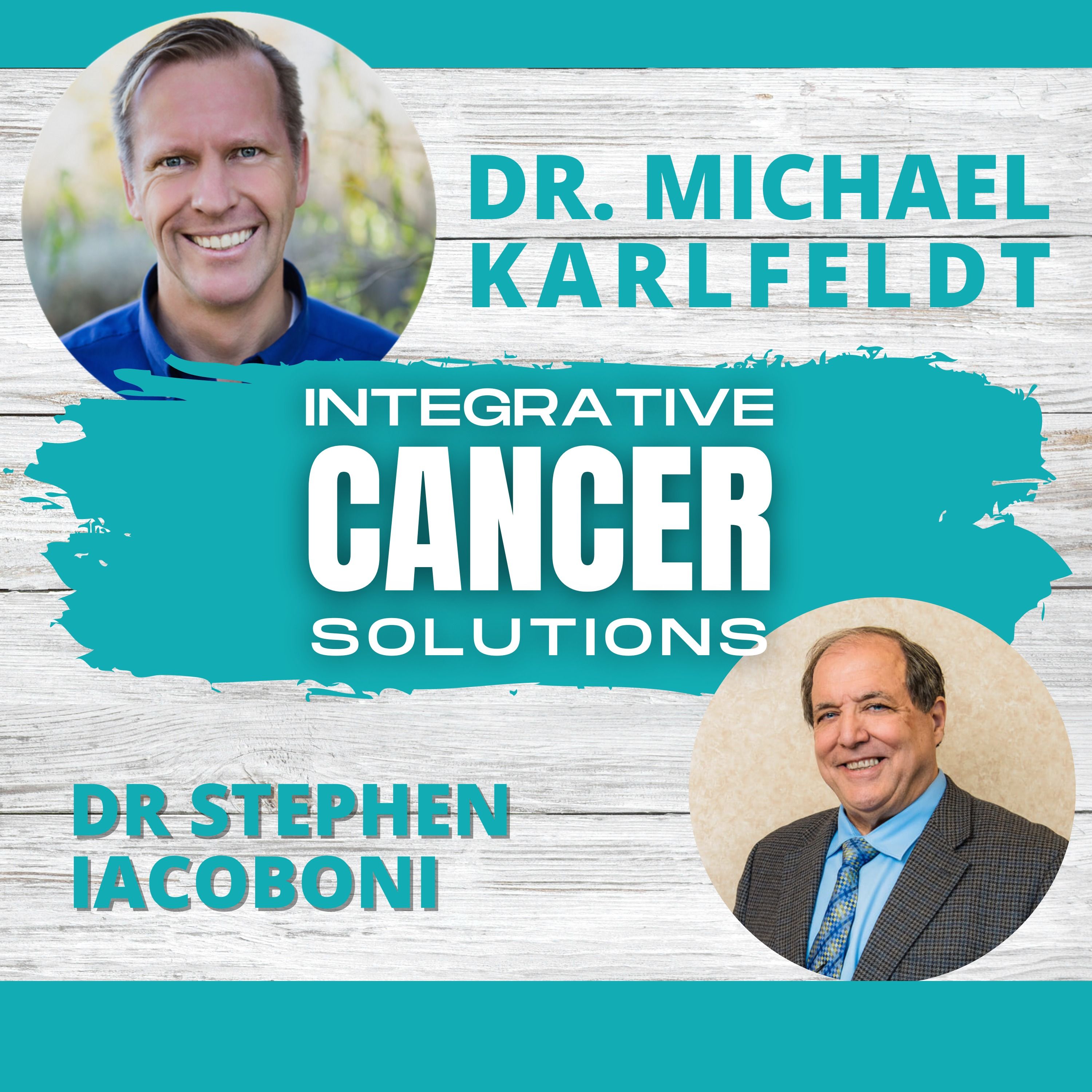 Integrative Cancer Solutions with Dr. Karlfeldt